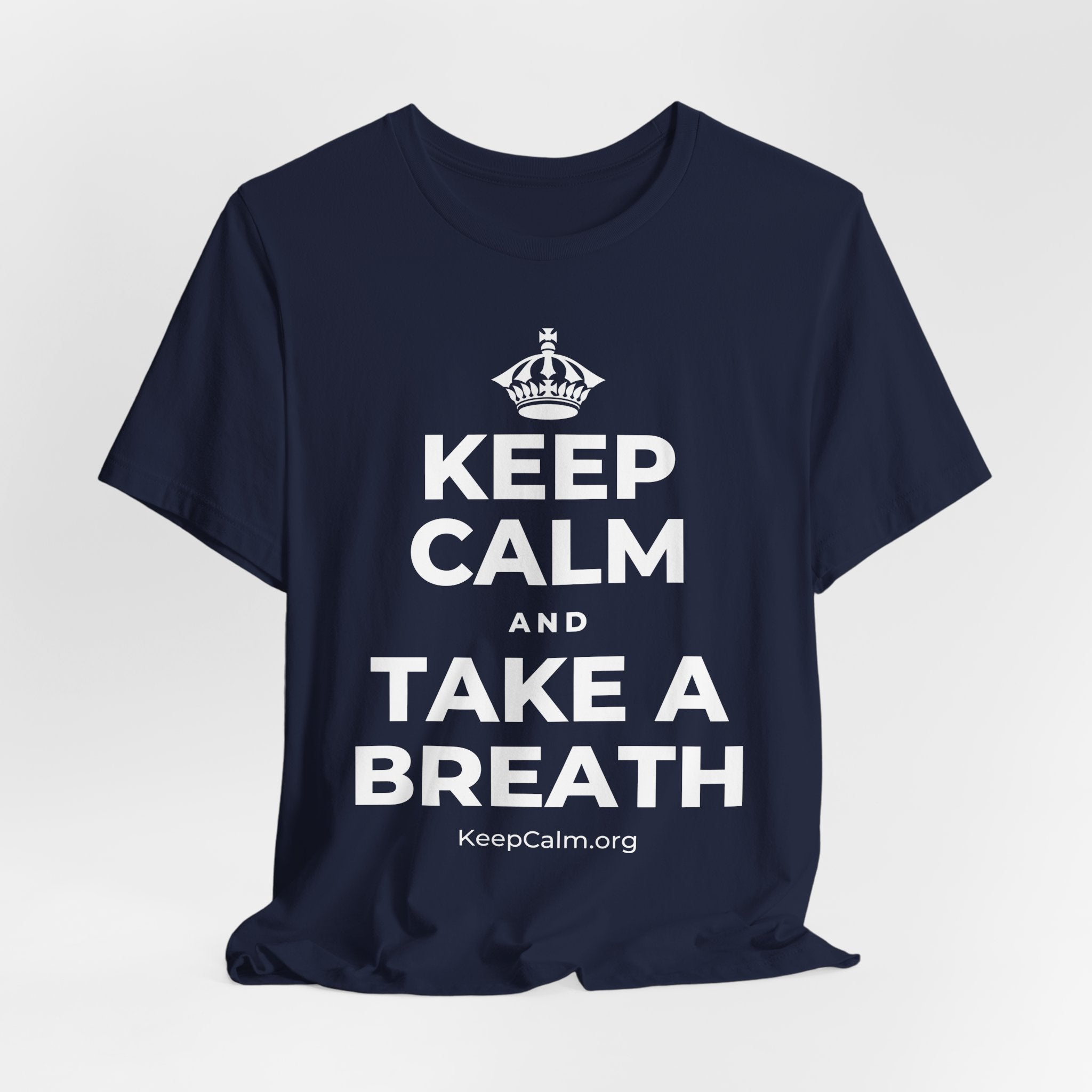 KEEP CALM AND TAKE A BREATH T-Shirt (White–Asphalt)