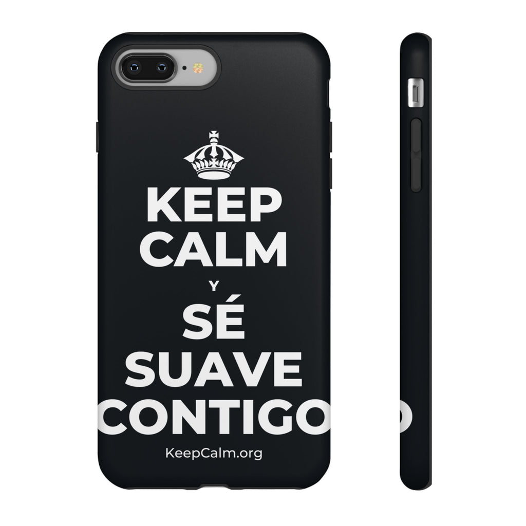 KEEP CALM Y SÉ SUAVE CONTIGO Phone Case (Dark)