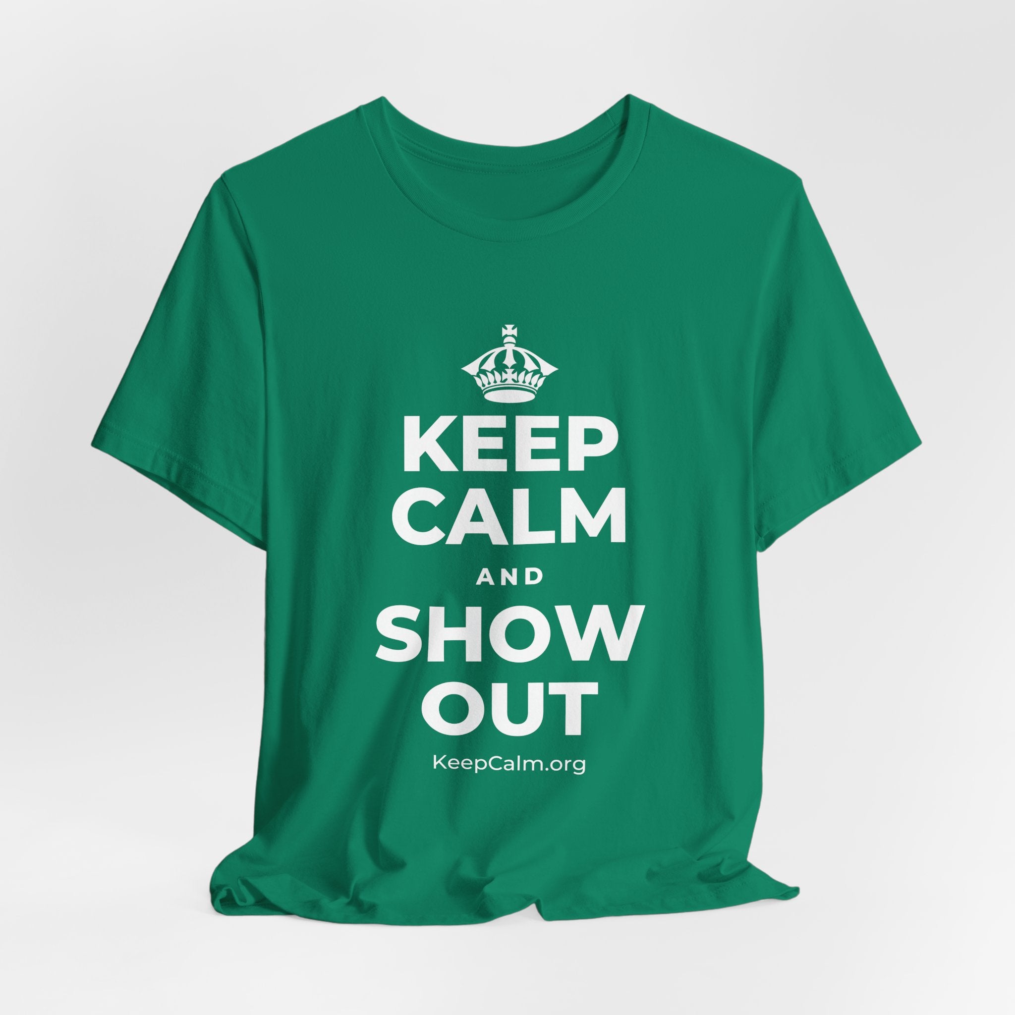 KEEP CALM AND SHOW OUT T-Shirt (White–Asphalt)