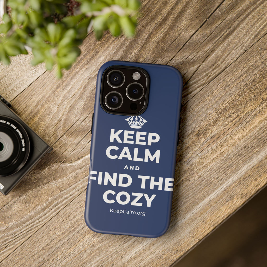 KEEP CALM AND FIND THE COZY Phone Case