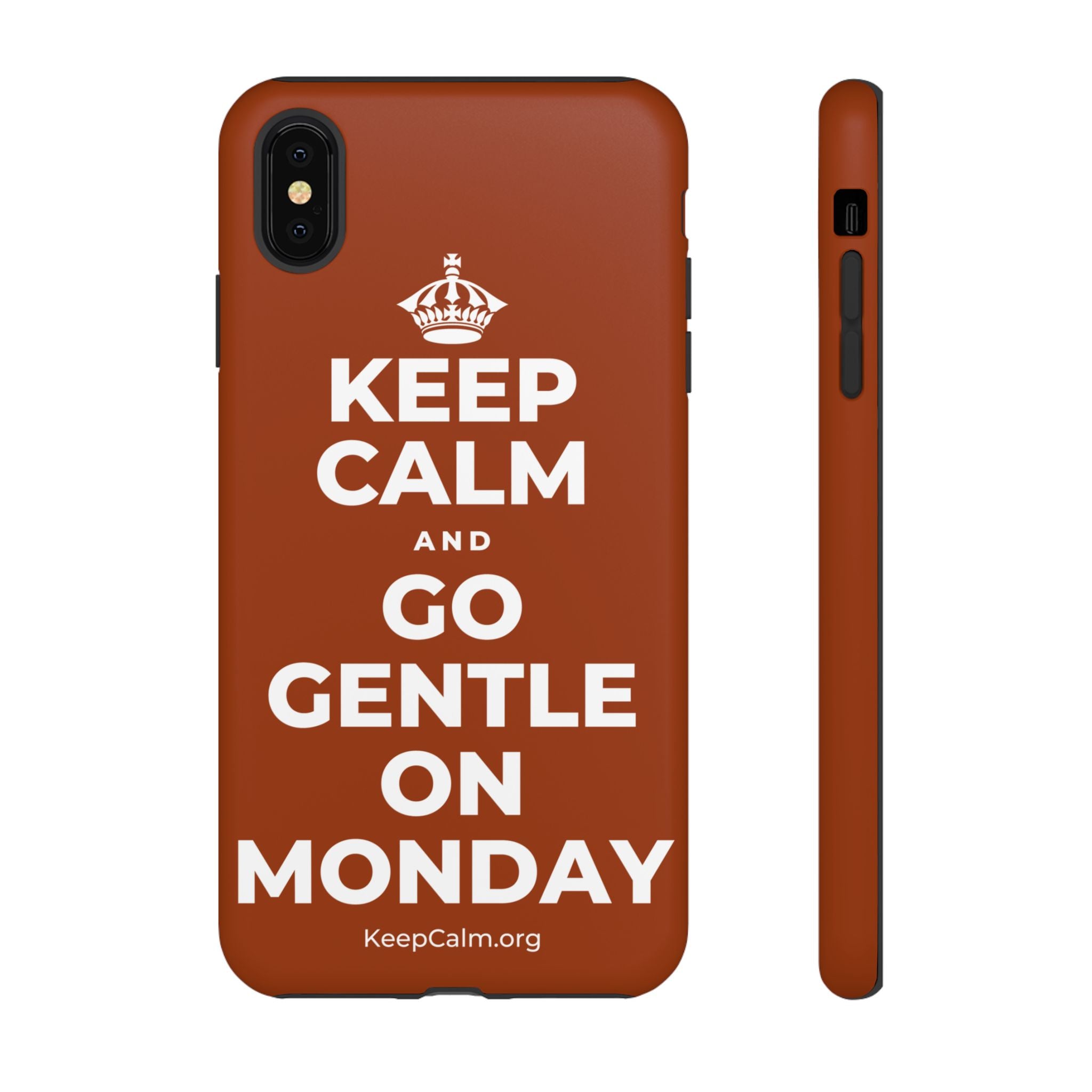 KEEP CALM AND GO GENTLE ON MONDAY Phone Case