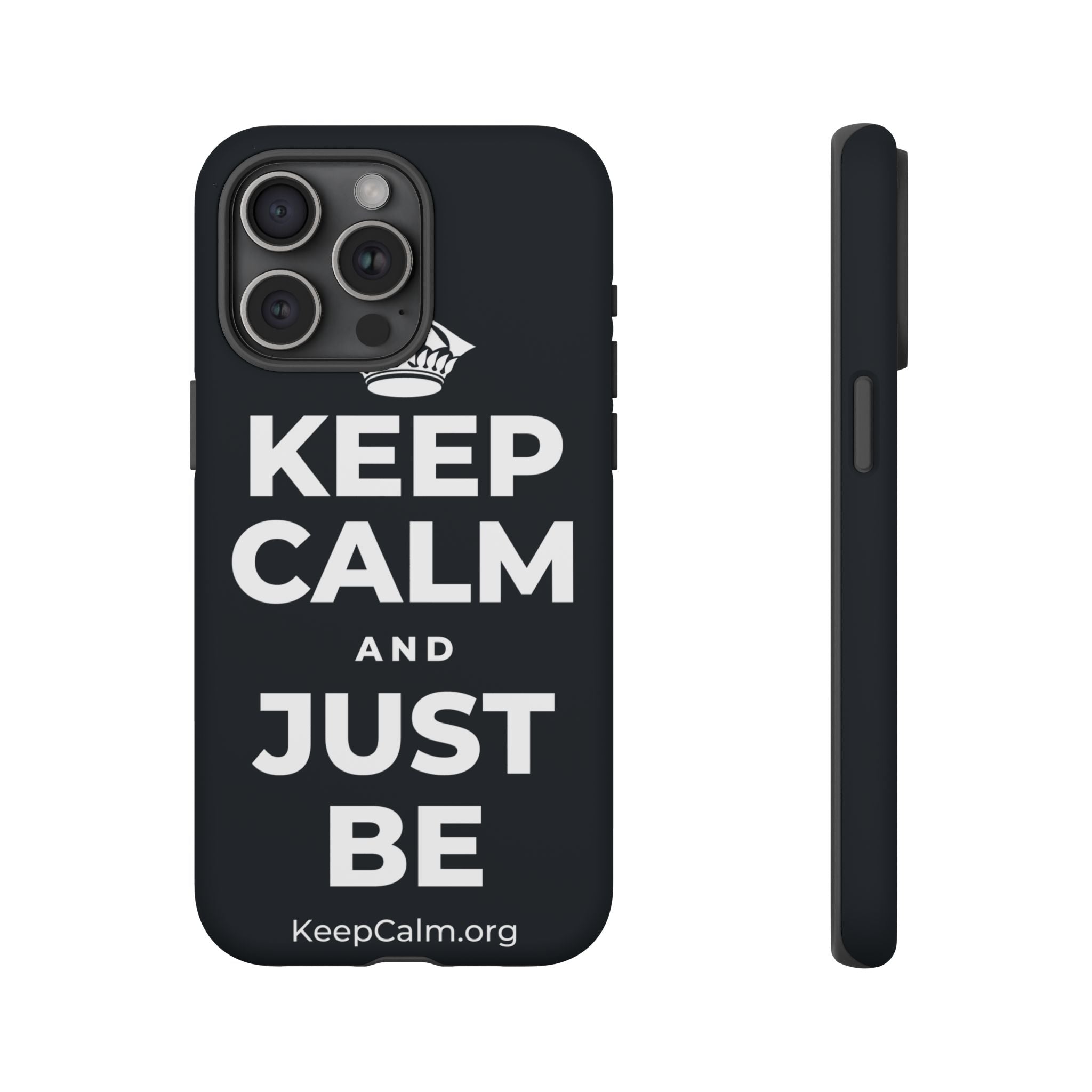 KEEP CALM AND JUST BE Phone Case (Dark)