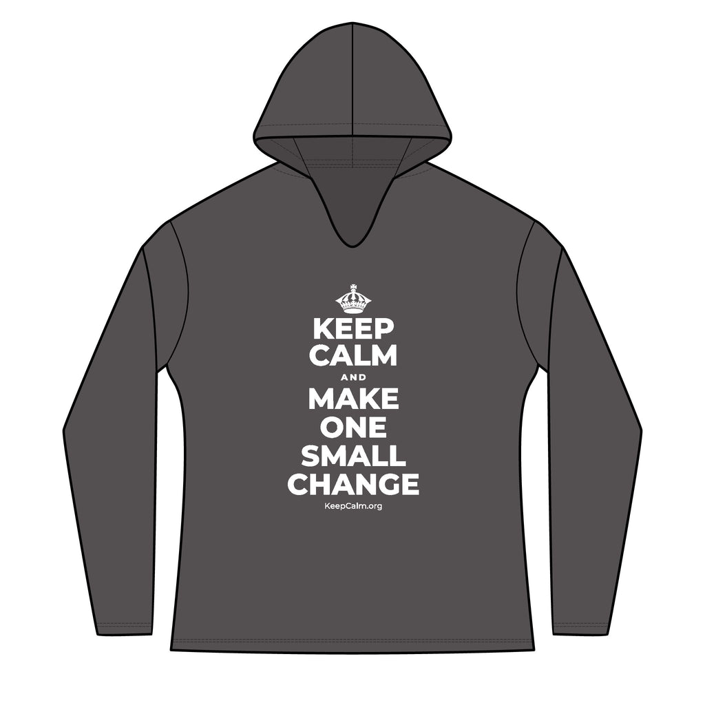 KEEP CALM AND MAKE ONE SMALL CHANGE Women's Long Sleeve Hoodie