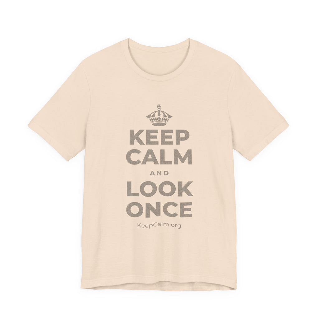 KEEP CALM AND LOOK ONCE T-Shirt (Soft Cream–Heather Mauve)
