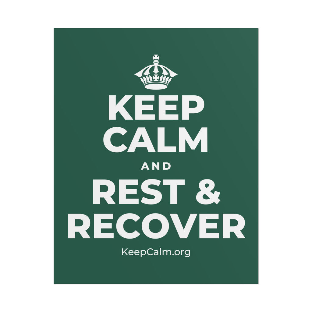 KEEP CALM AND REST & RECOVER Poster
