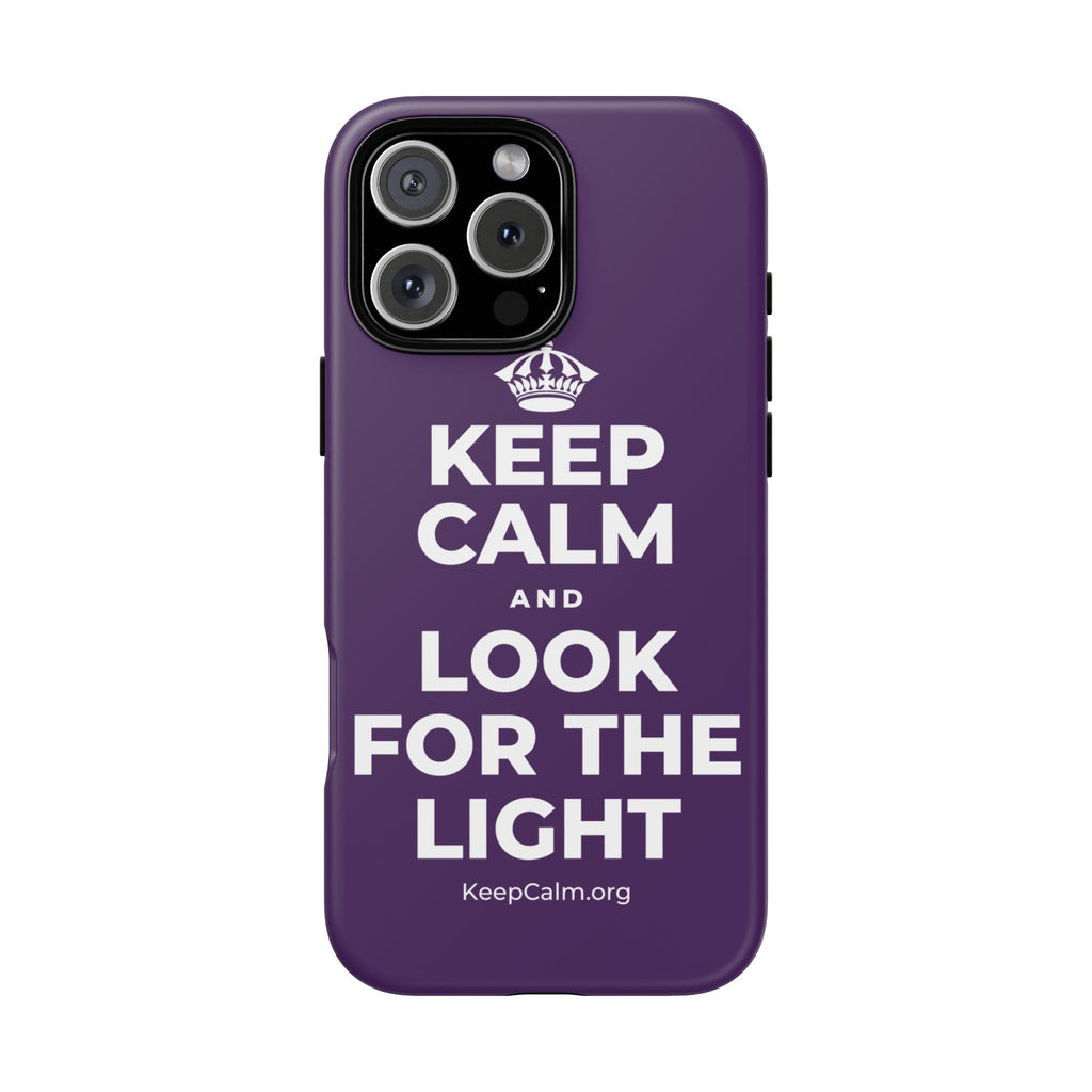 KEEP CALM AND LOOK FOR THE LIGHT Phone Case