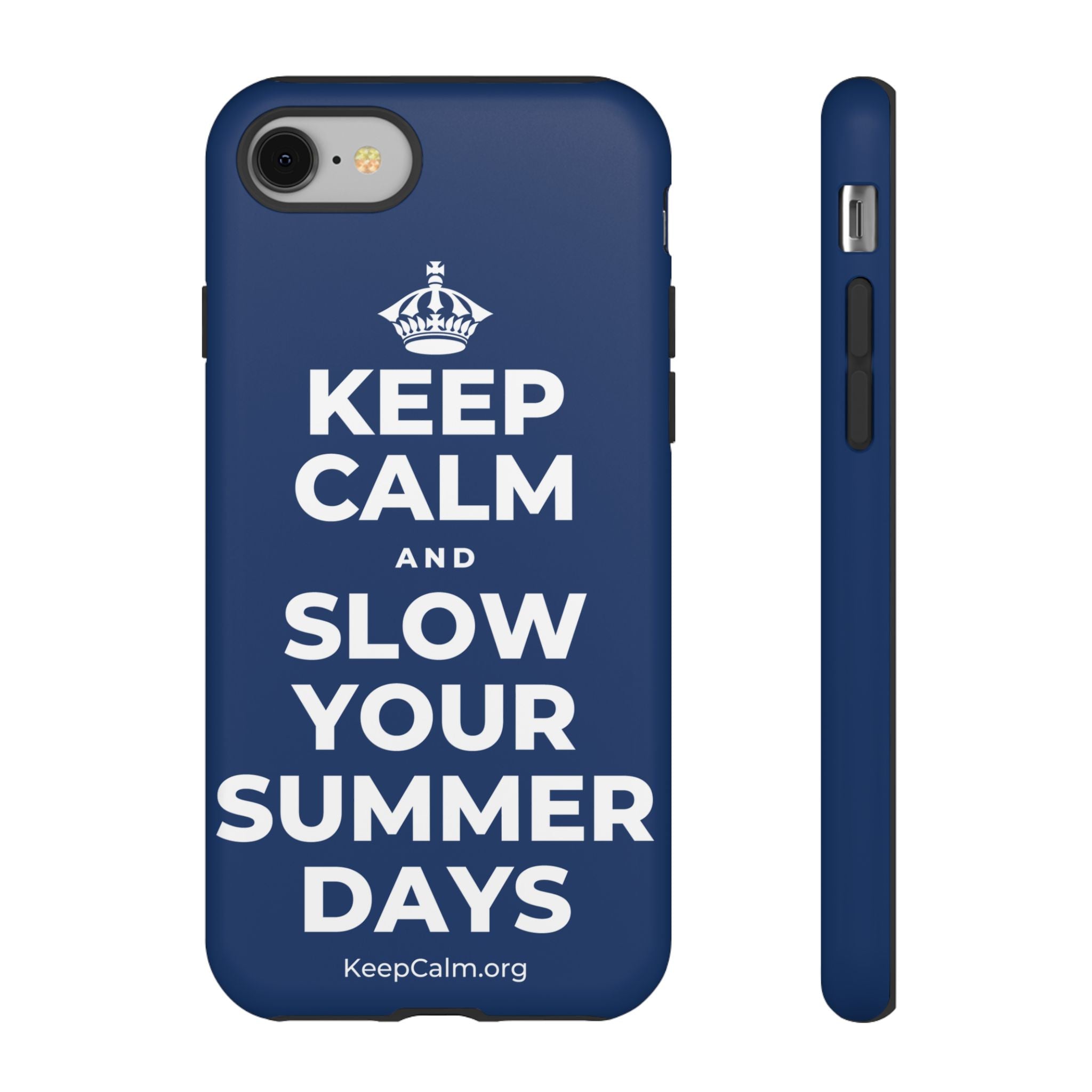 KEEP CALM AND SLOW YOUR SUMMER DAYS Phone Case