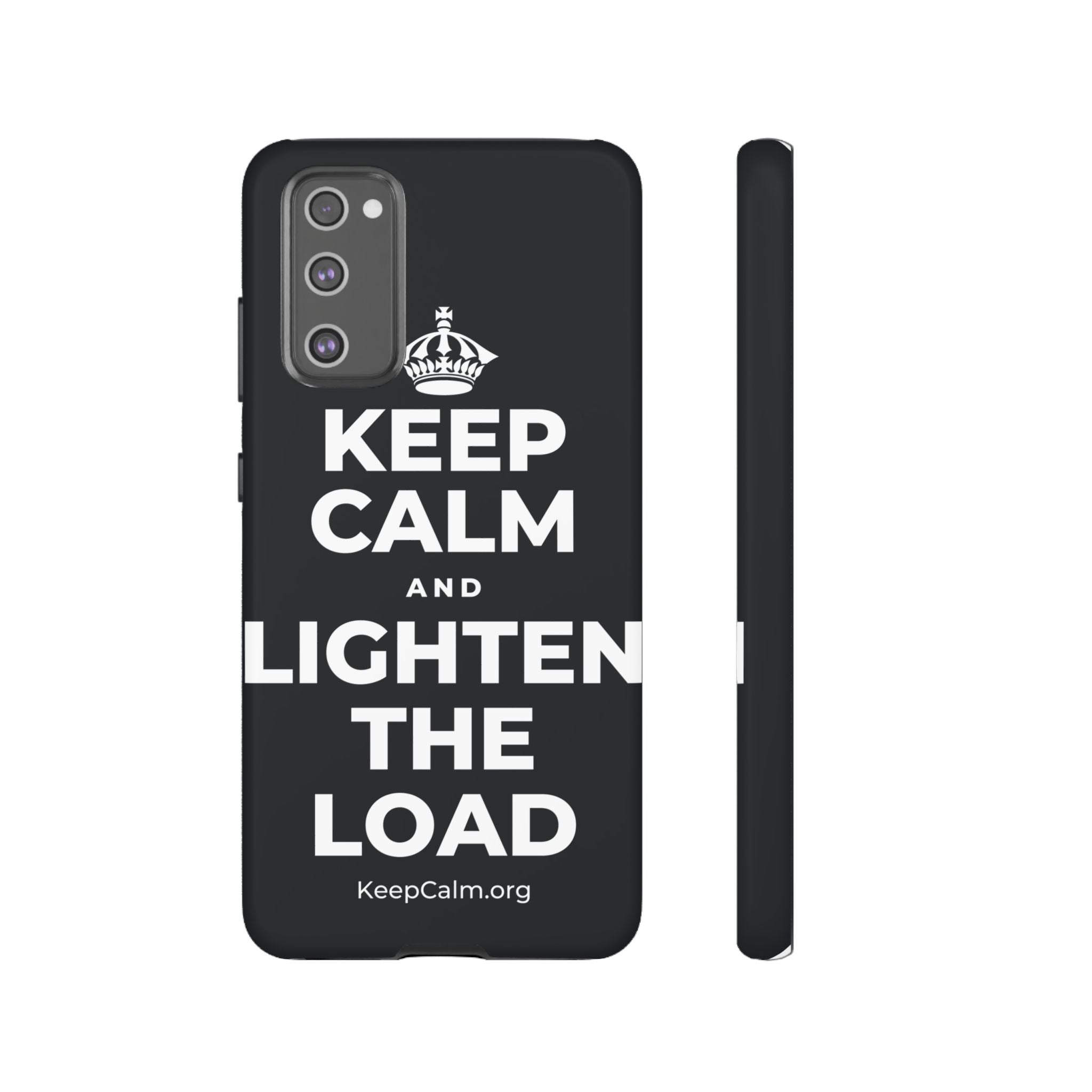 KEEP CALM AND LIGHTEN THE LOAD Phone Case (Dark)