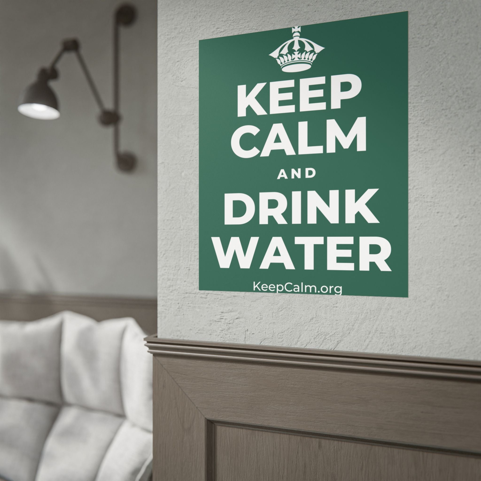 KEEP CALM AND DRINK WATER Poster