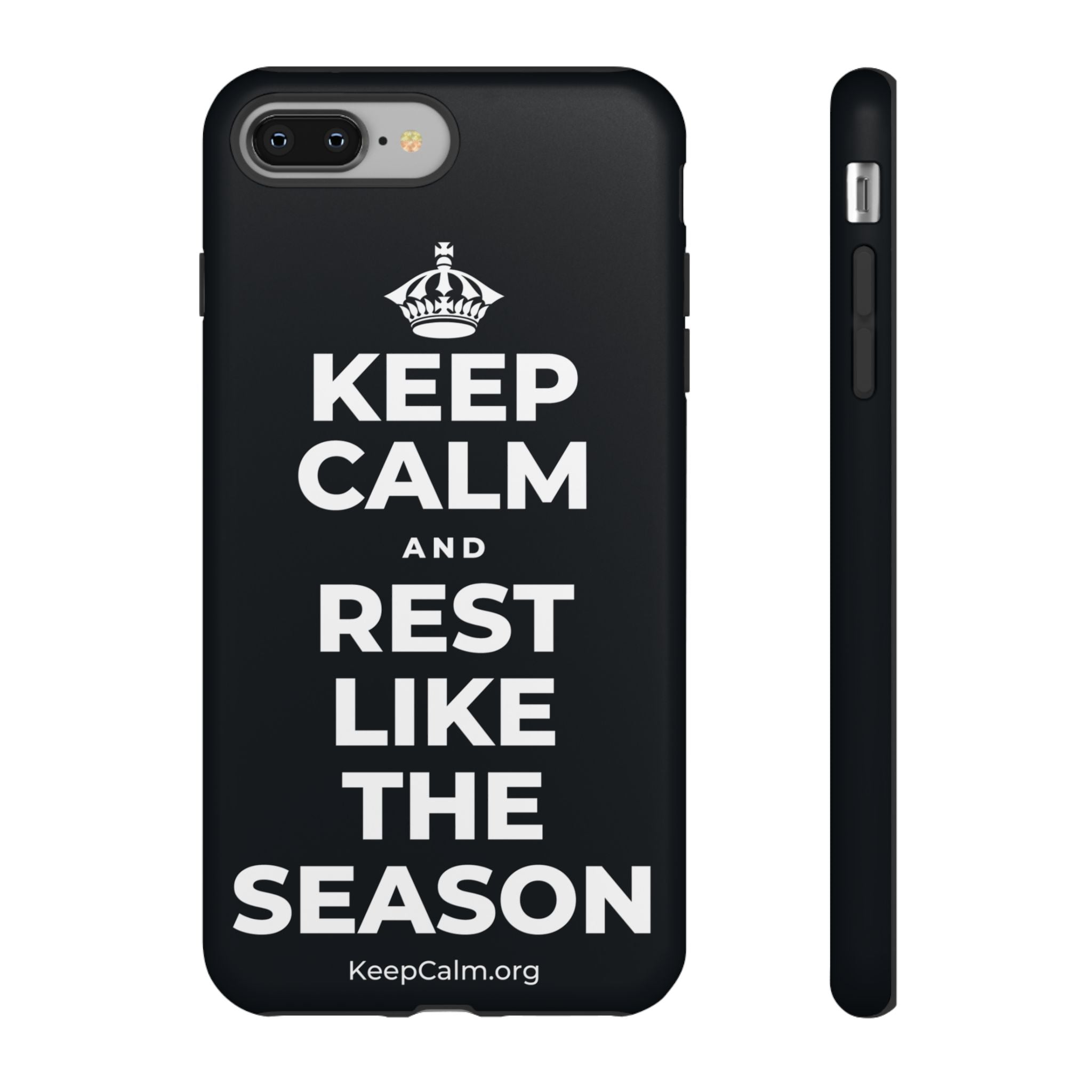 KEEP CALM AND REST LIKE THE SEASON Phone Case (Dark)