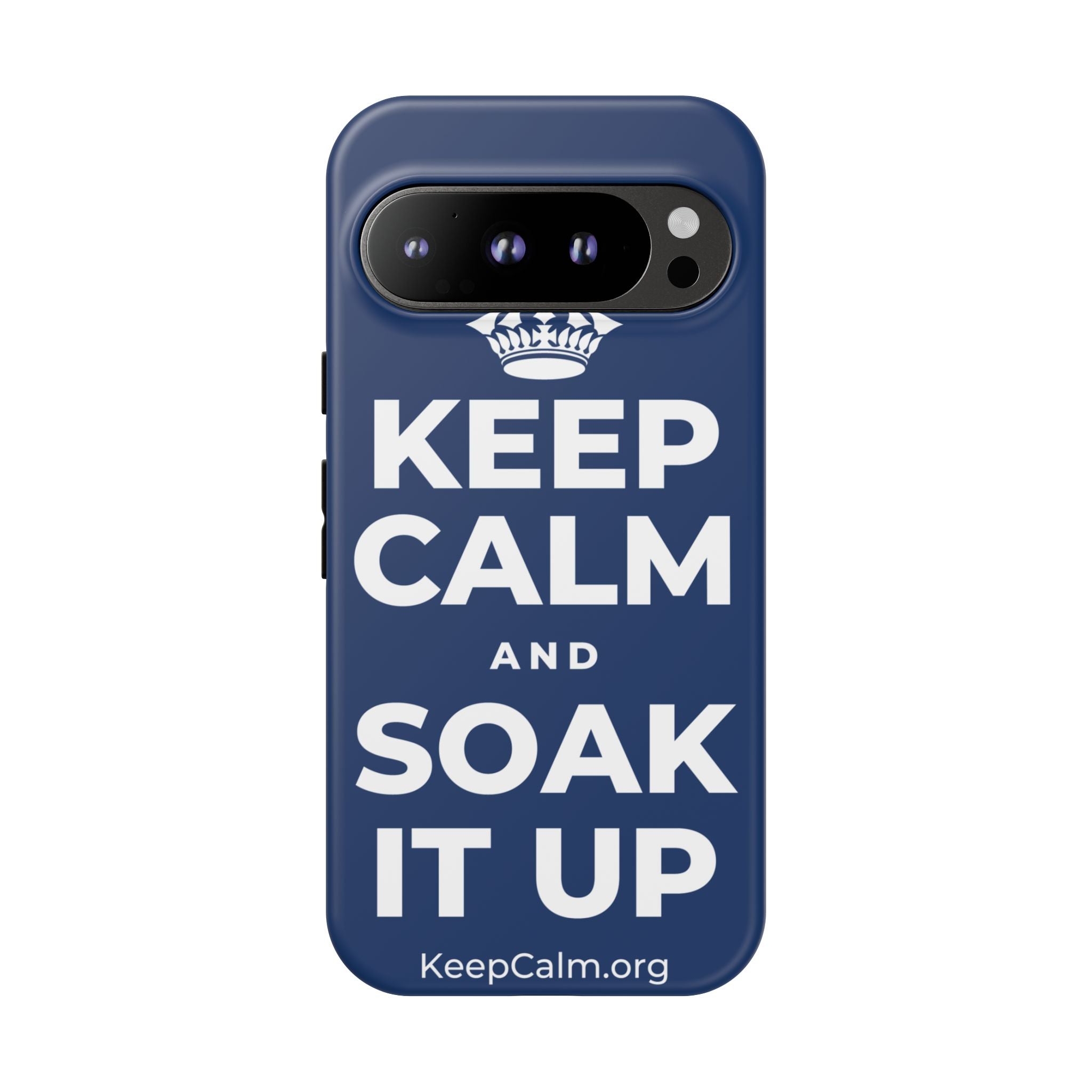 KEEP CALM AND SOAK IT UP Phone Case