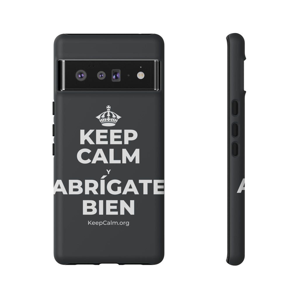 KEEP CALM Y ABRÍGATE BIEN Phone Case (Dark)