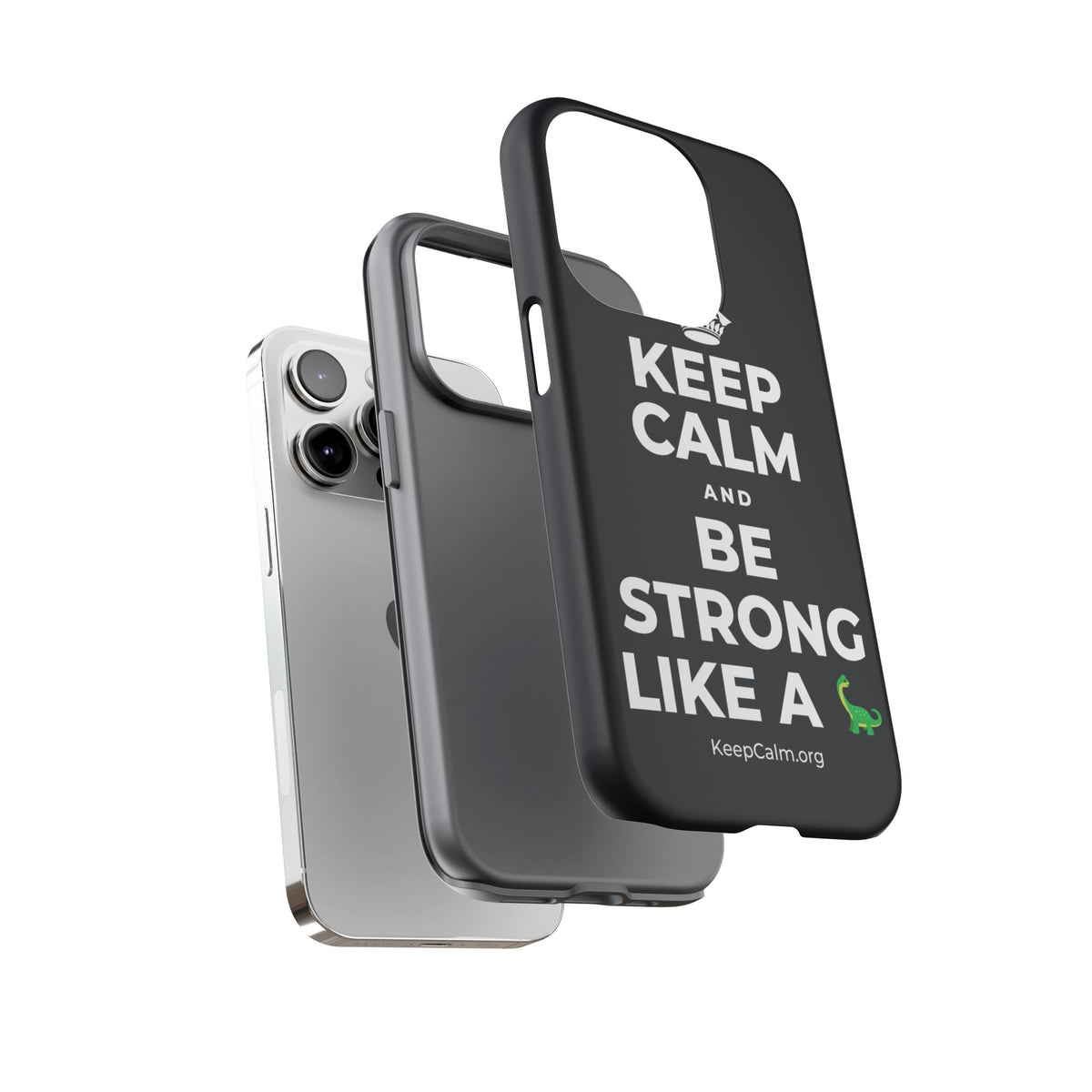 KEEP CALM AND BE STRONG LIKE A 🦕 Phone Case (Dark)