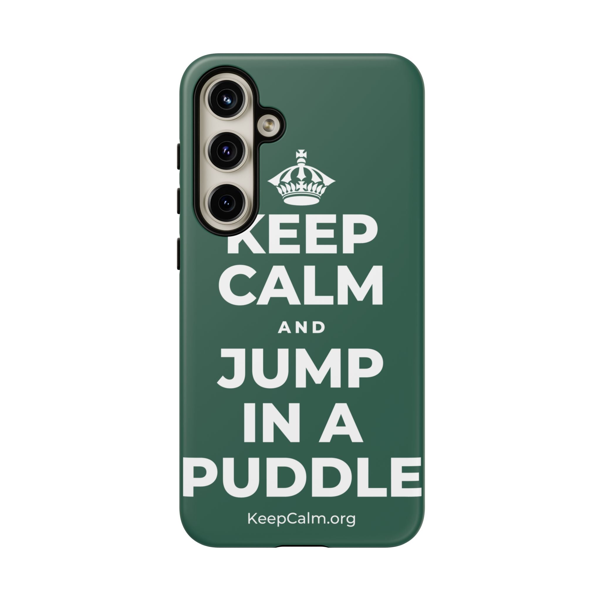 KEEP CALM AND JUMP IN A PUDDLE Phone Case