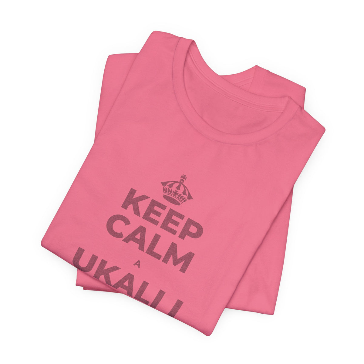 KEEP CALM A UKALI I KOU ʻĀLOHILOHI T-Shirt (Military Green–Autumn)