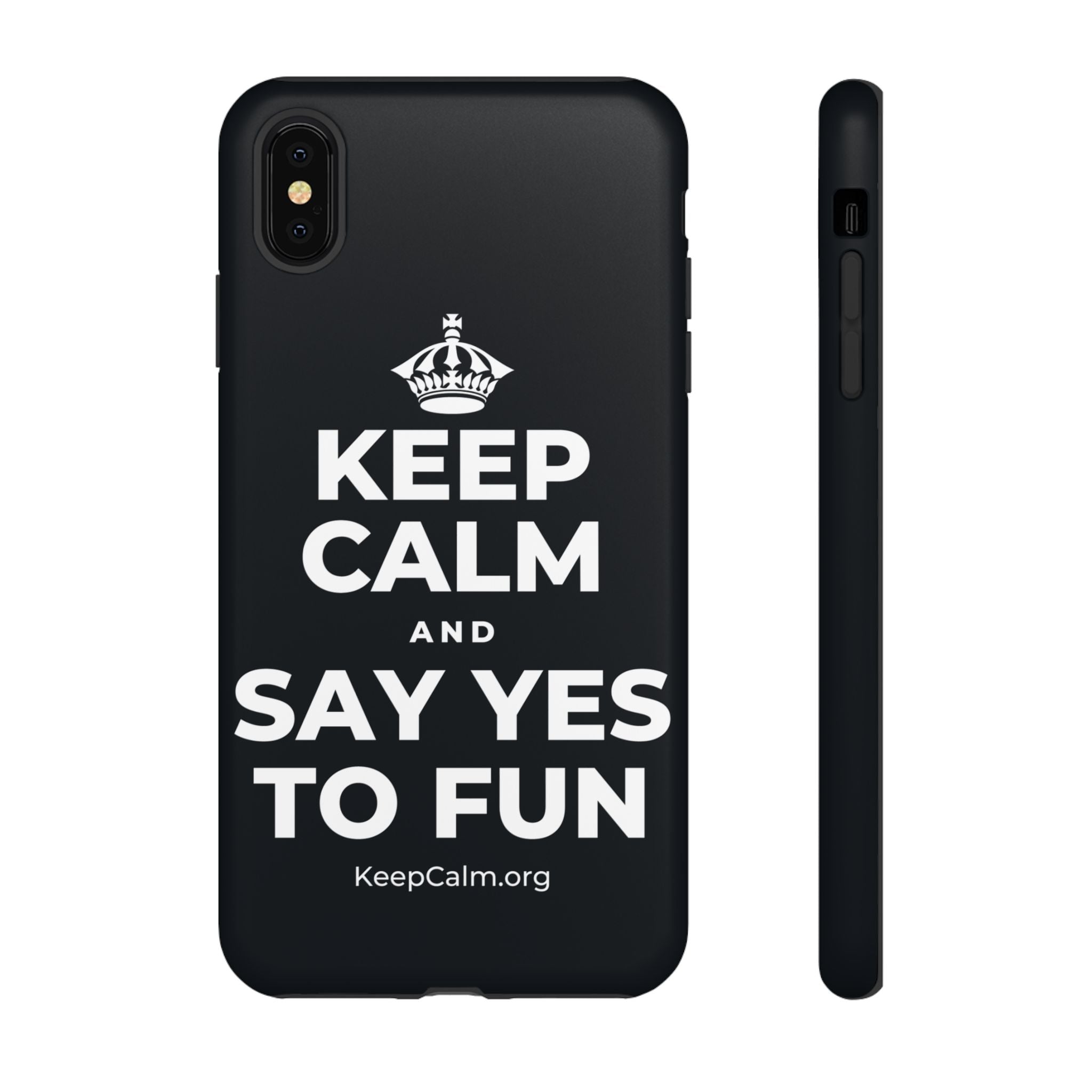 KEEP CALM AND SAY YES TO FUN Phone Case (Dark)