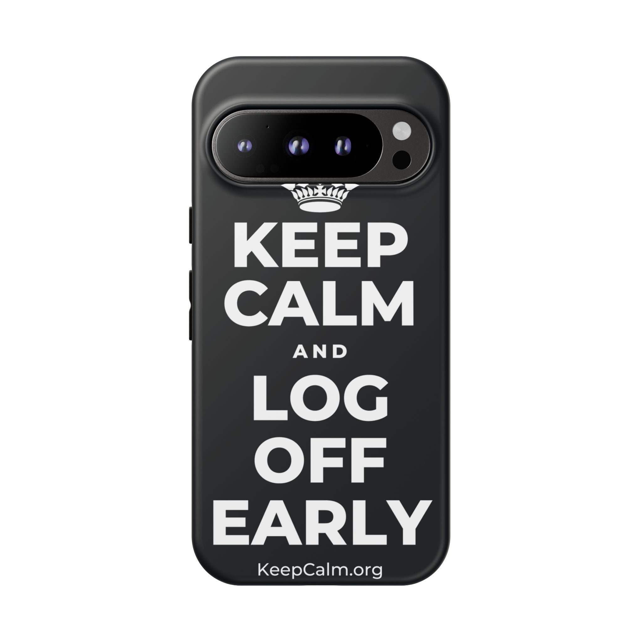 KEEP CALM AND LOG OFF EARLY Phone Case (Dark)