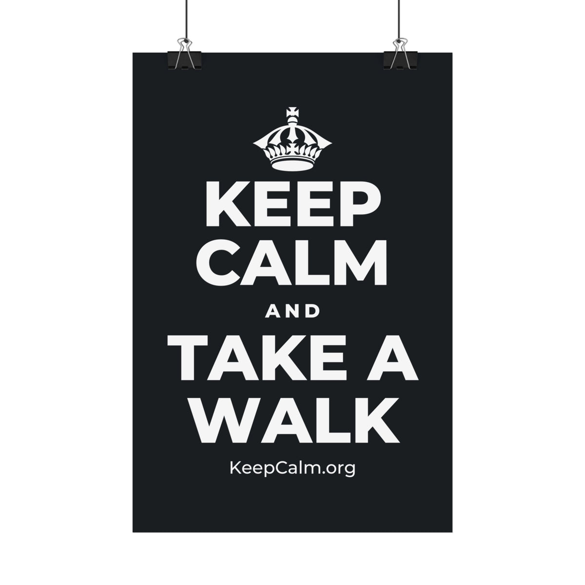 KEEP CALM AND TAKE A WALK Satin Poster (Dark)
