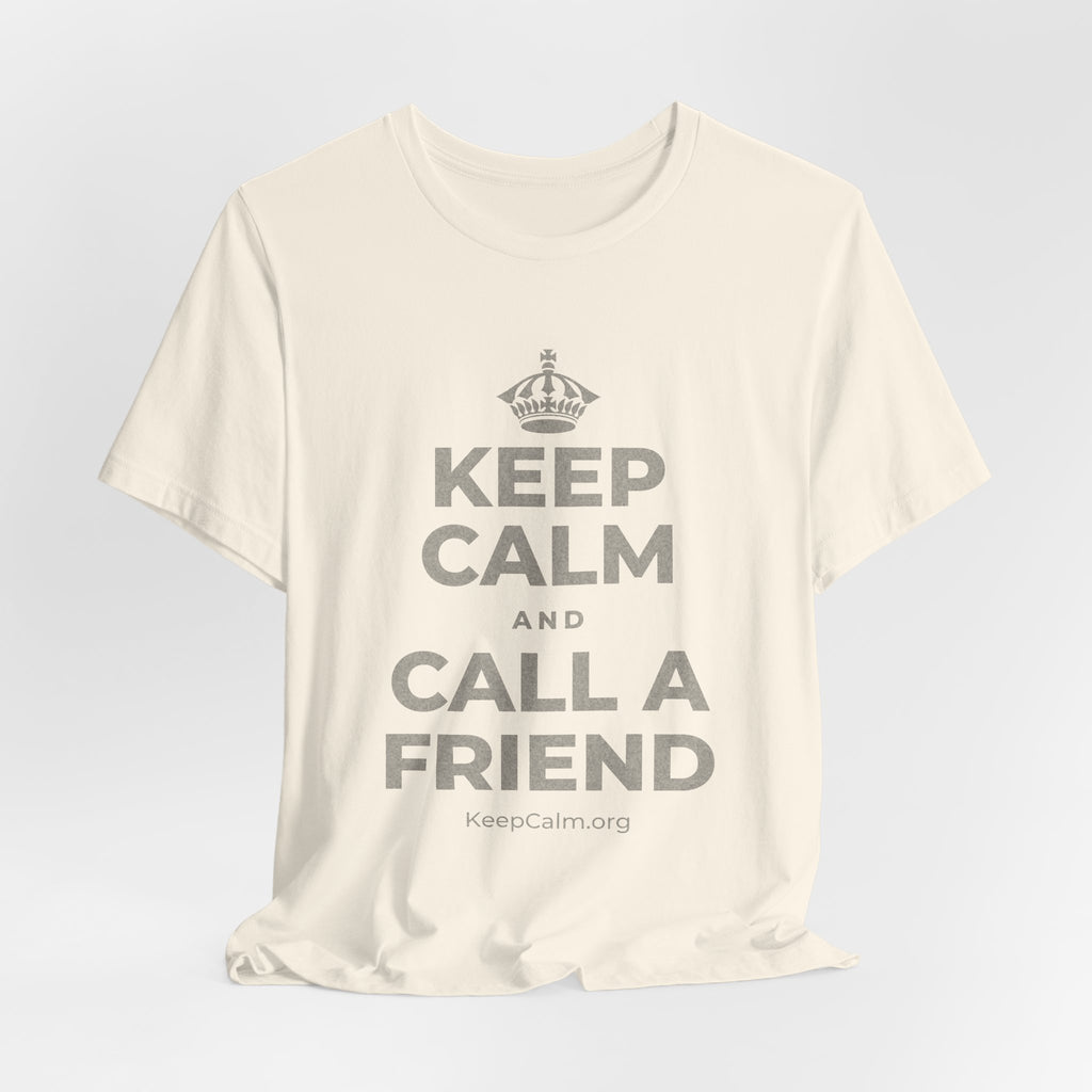 KEEP CALM AND CALL A FRIEND T-Shirt (White–Asphalt)