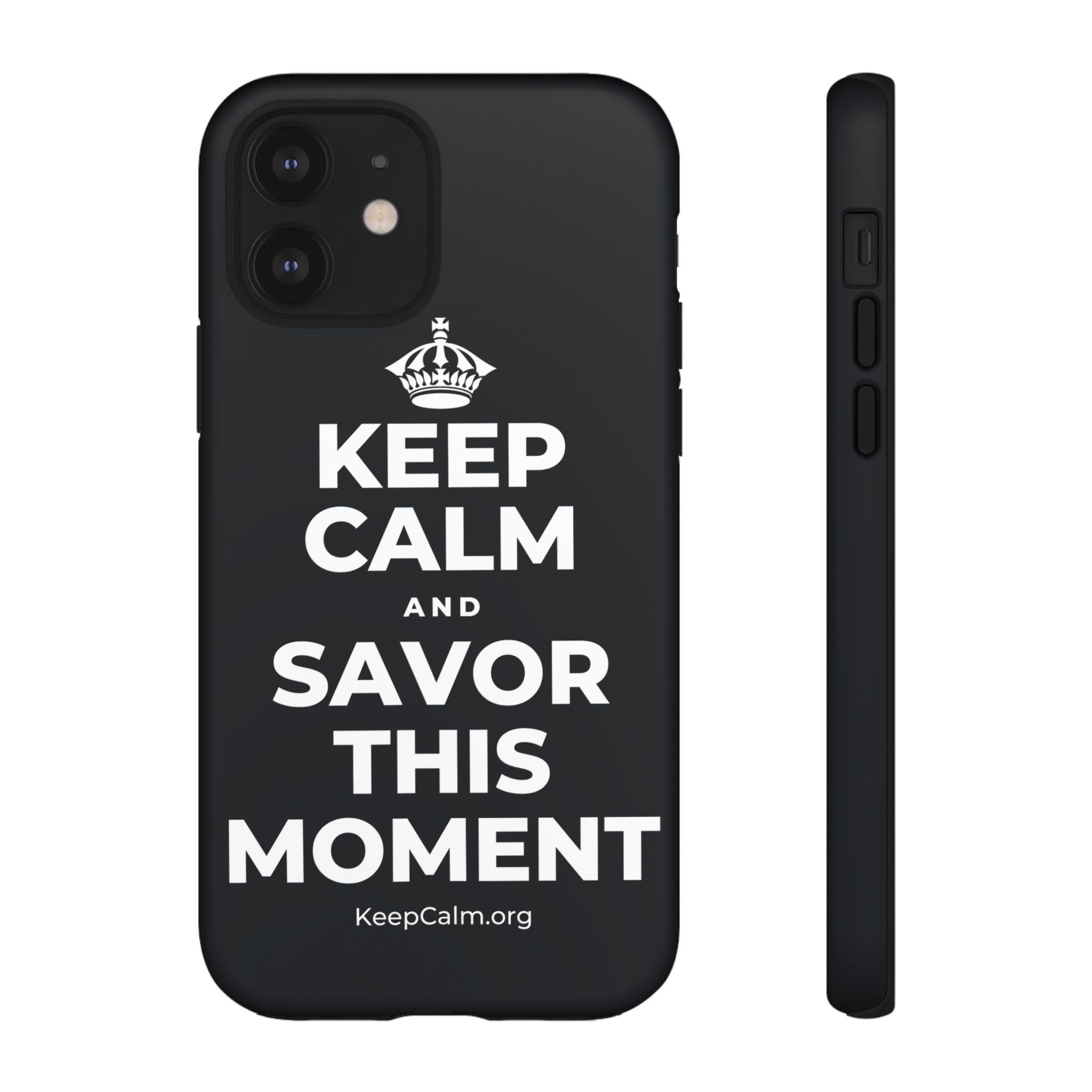 KEEP CALM AND SAVOR THIS MOMENT Phone Case (Dark)