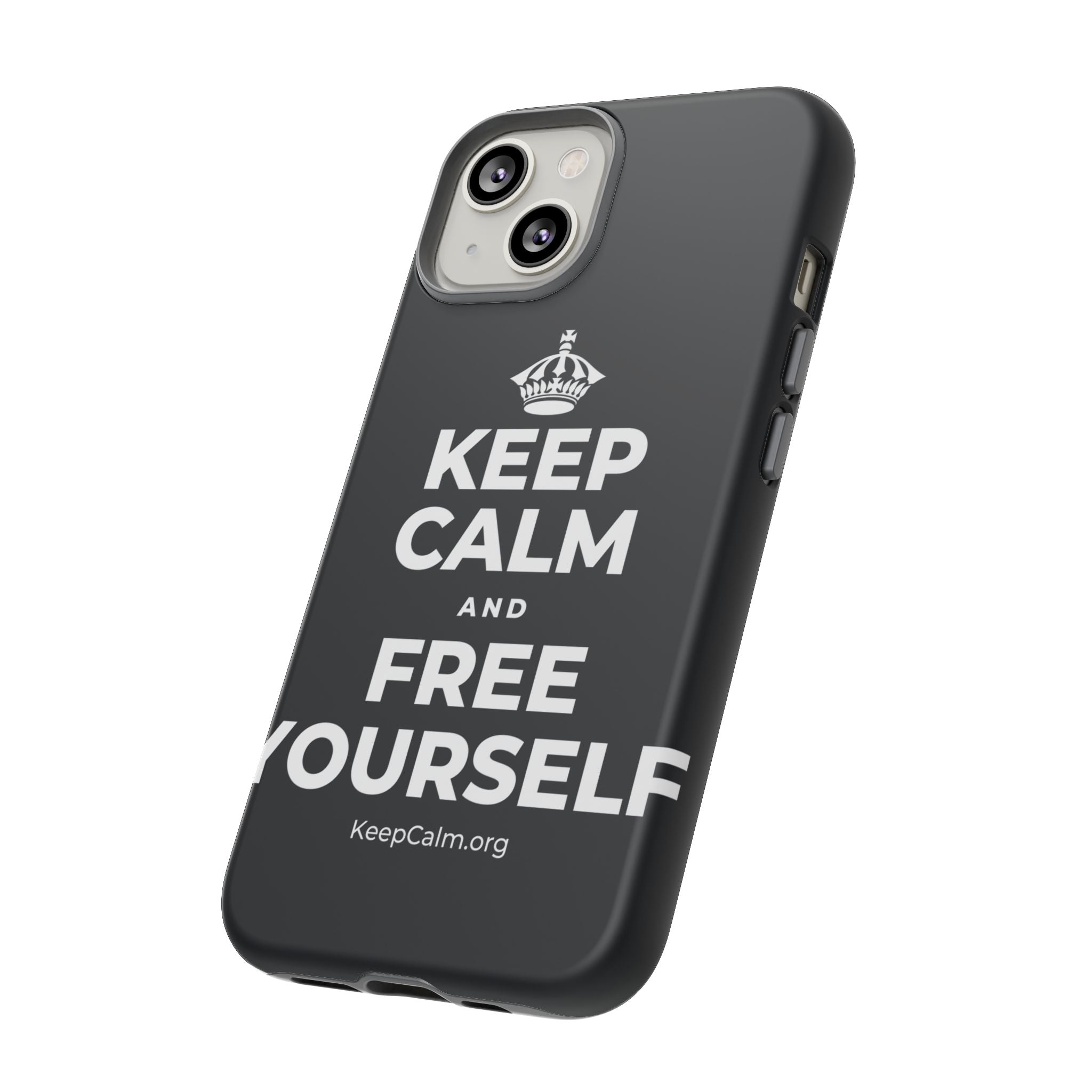 KEEP CALM AND FREE YOURSELF Phone Case (Dark)
