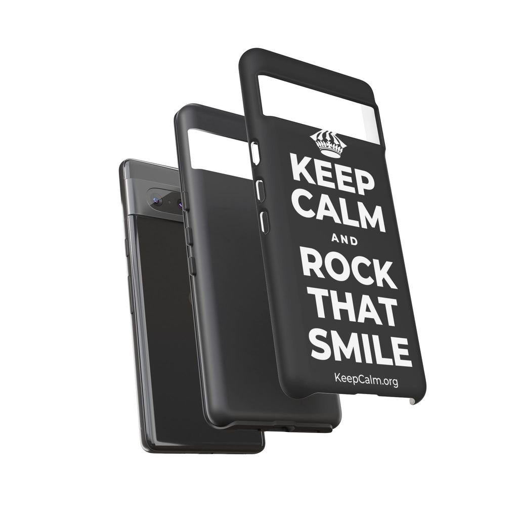 KEEP CALM AND ROCK THAT SMILE Phone Case