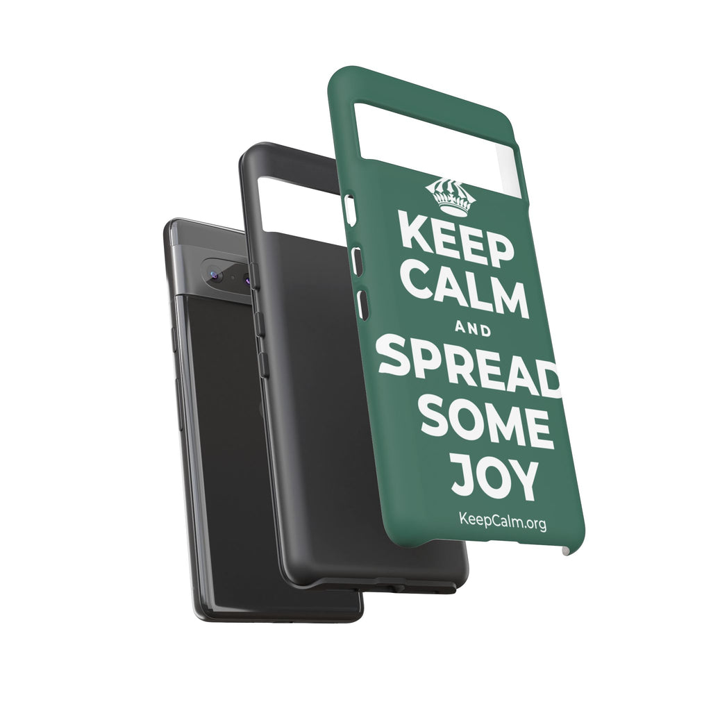 KEEP CALM AND SPREAD SOME JOY Phone Case
