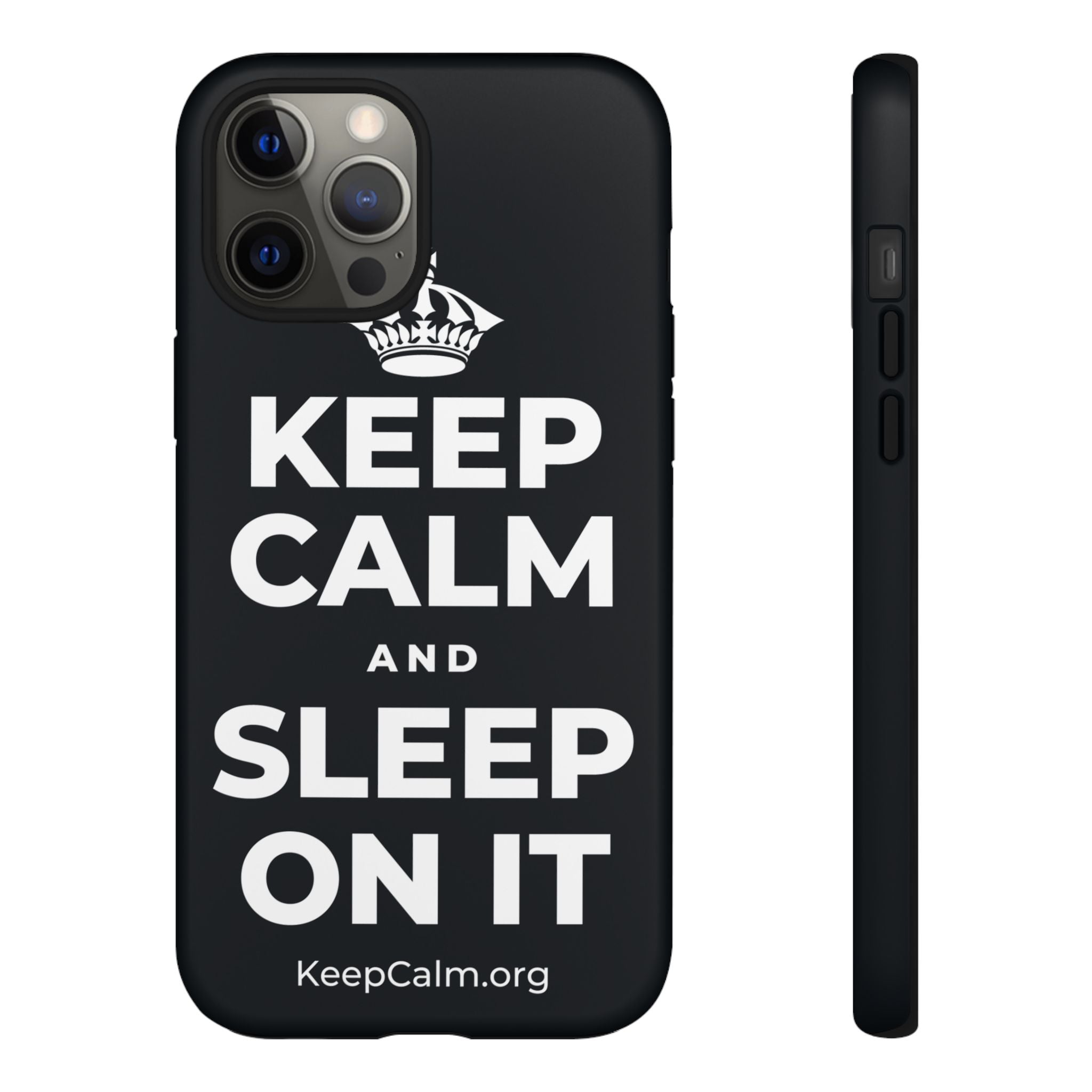 KEEP CALM AND SLEEP ON IT Phone Case (Dark)