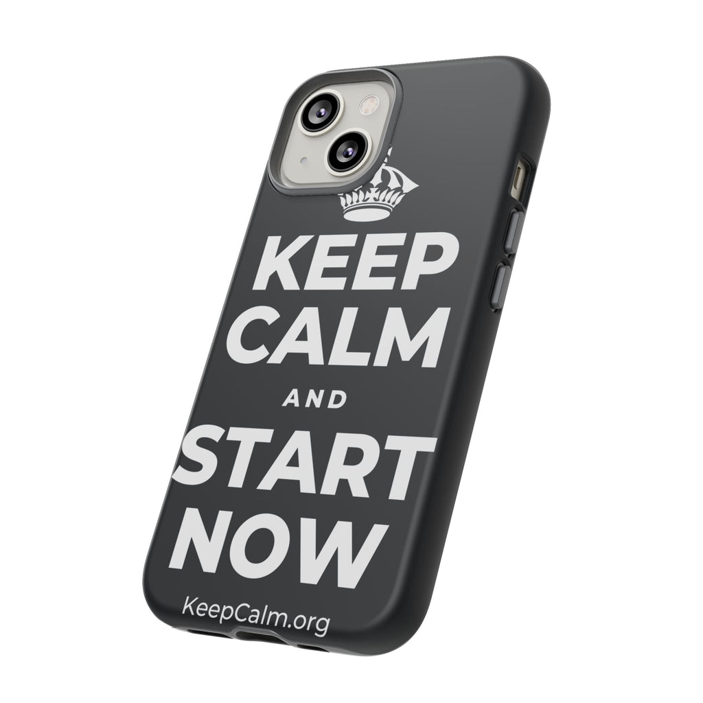 KEEP CALM AND START NOW Phone Case (Dark)