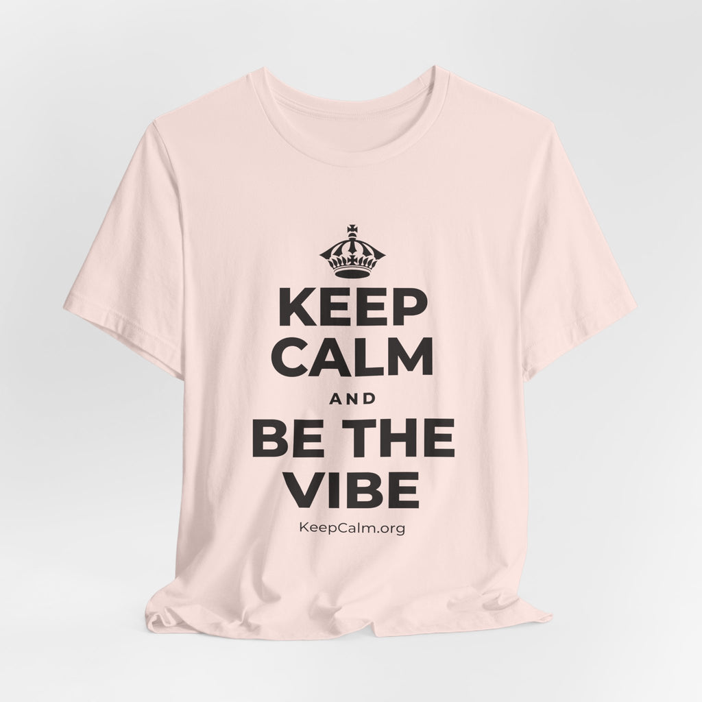 KEEP CALM AND BE THE VIBE T-Shirt (Soft Cream–Heather Mauve)