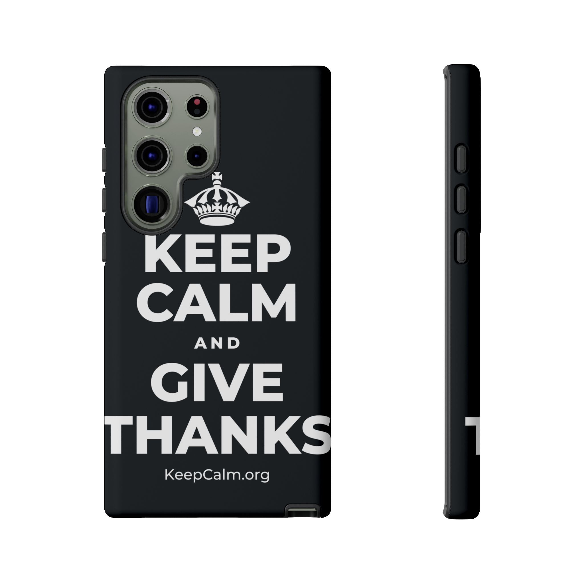 KEEP CALM AND GIVE THANKS Phone Case (Dark)