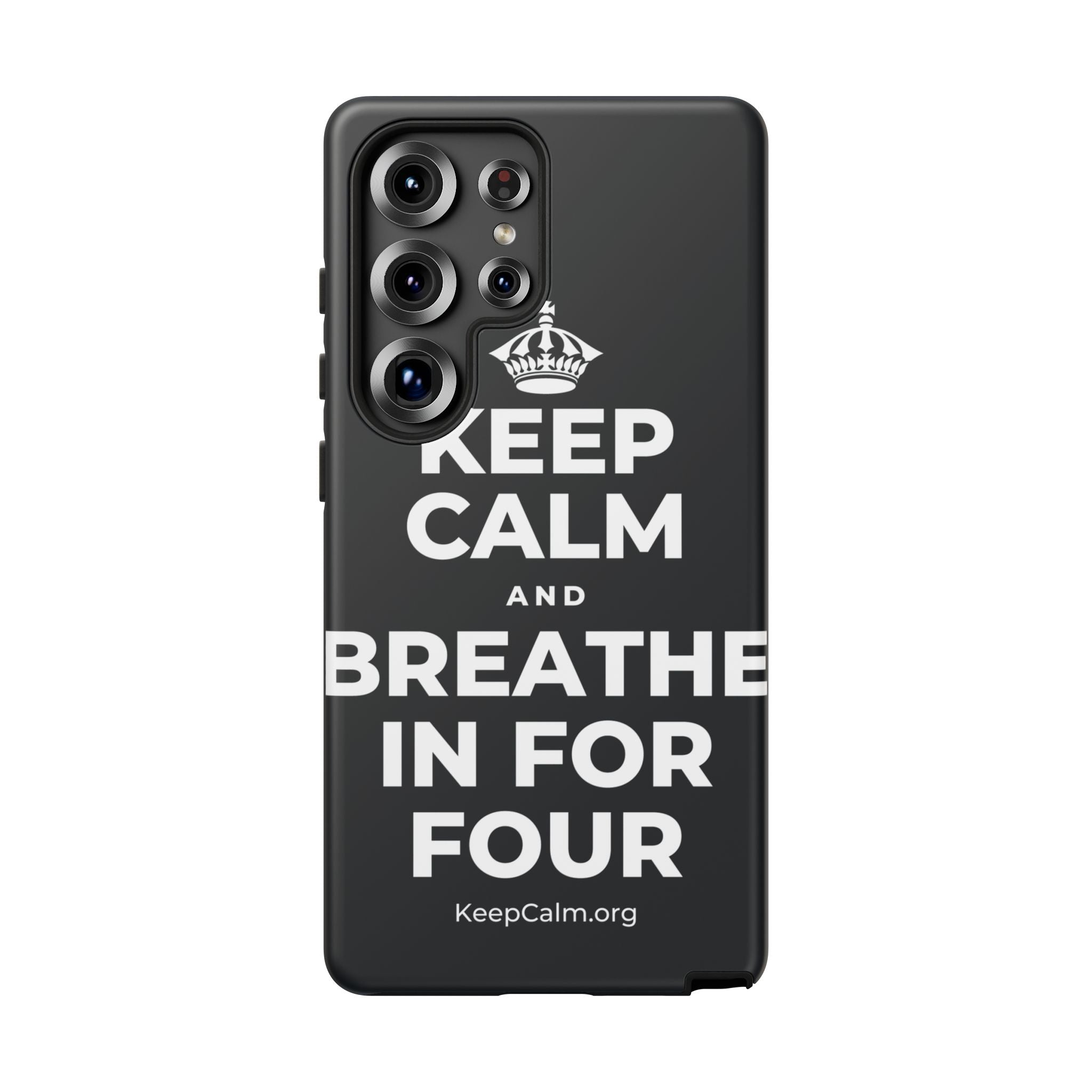 KEEP CALM AND BREATHE IN FOR FOUR Phone Case (Dark)