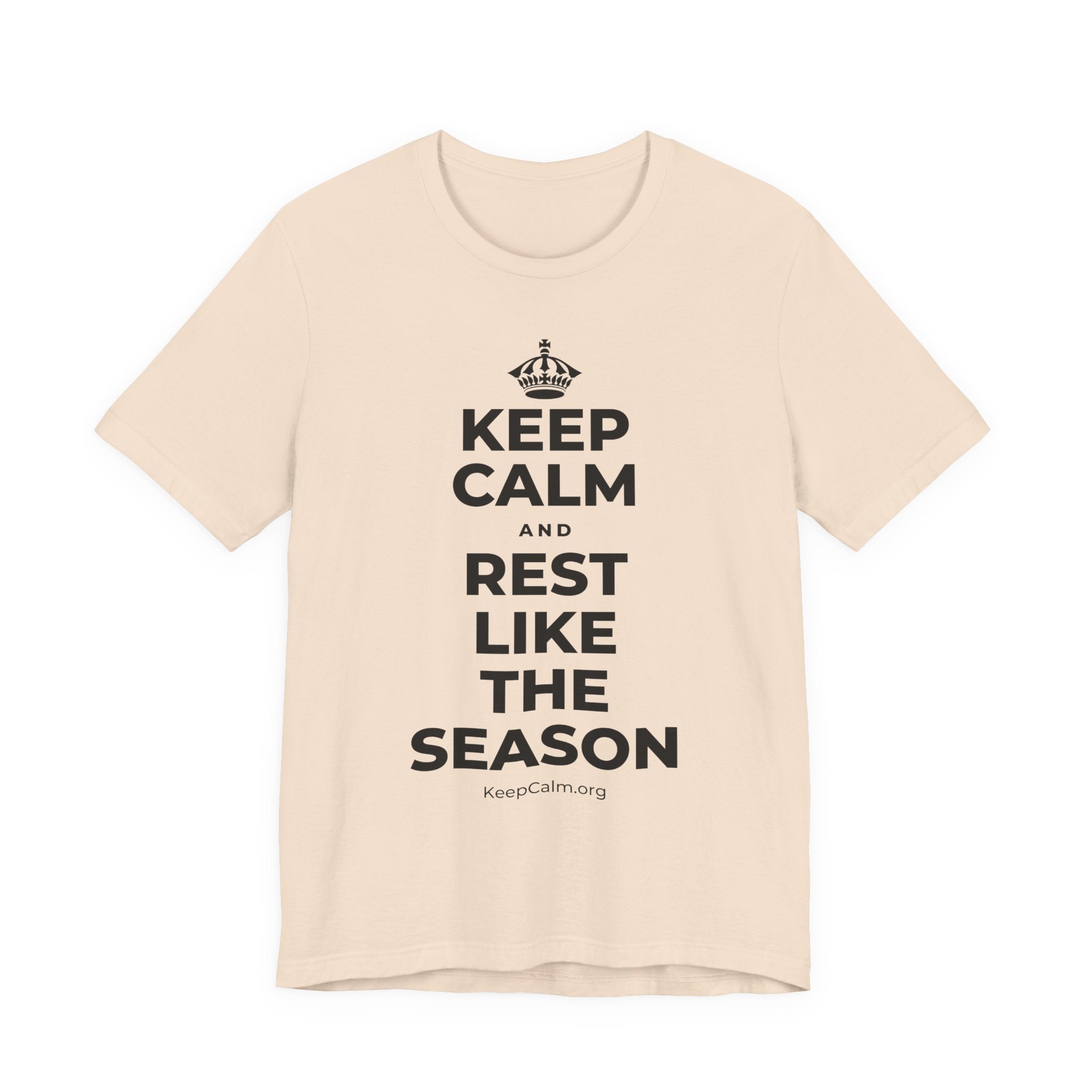 KEEP CALM AND REST LIKE THE SEASON T-Shirt (Soft Cream–Heather Mauve)