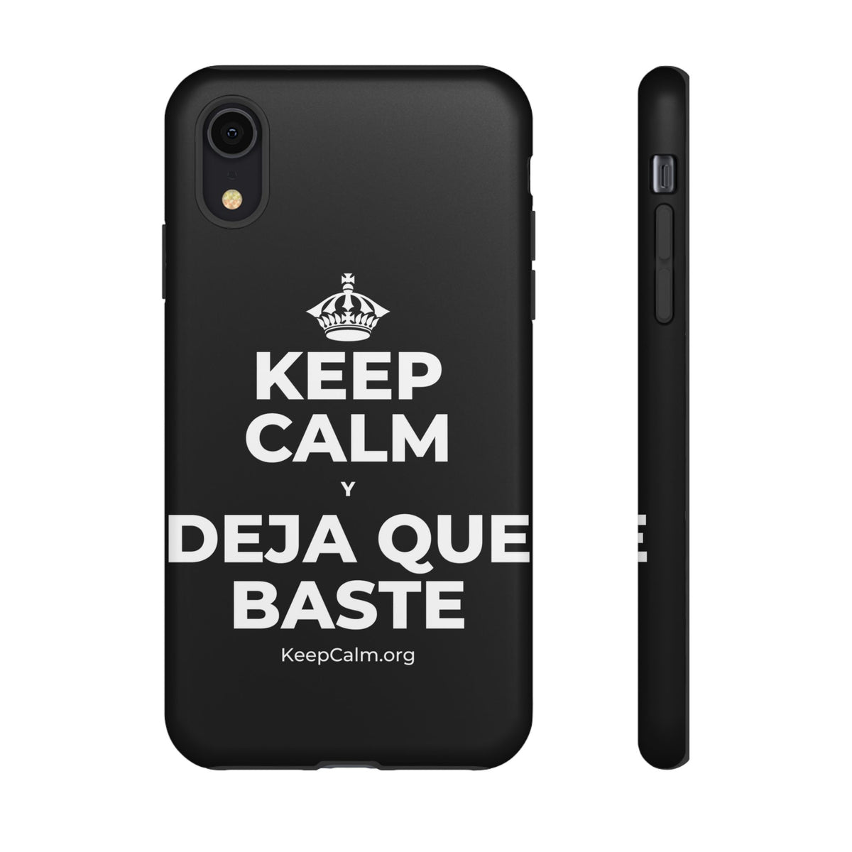 KEEP CALM Y DEJA QUE BASTE Phone Case