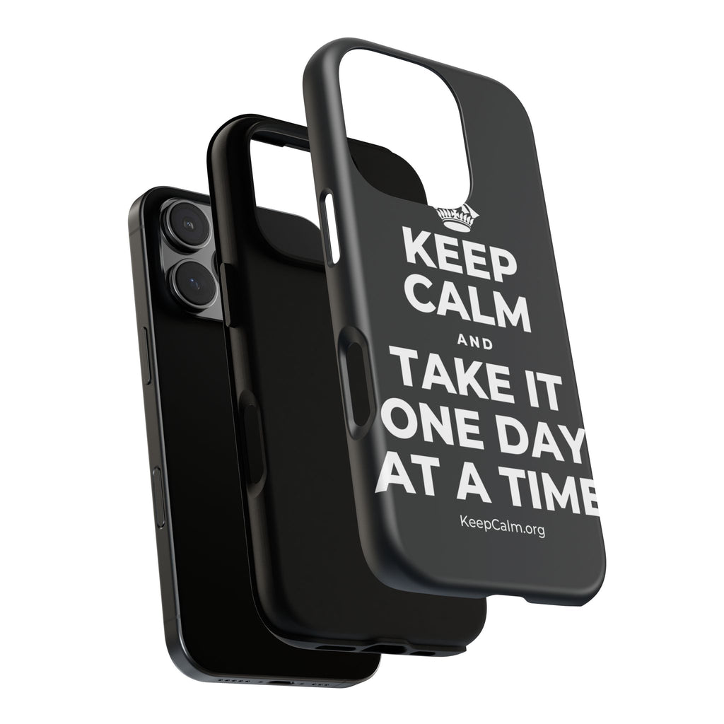 KEEP CALM AND TAKE IT ONE DAY AT A TIME Phone Case (Dark)