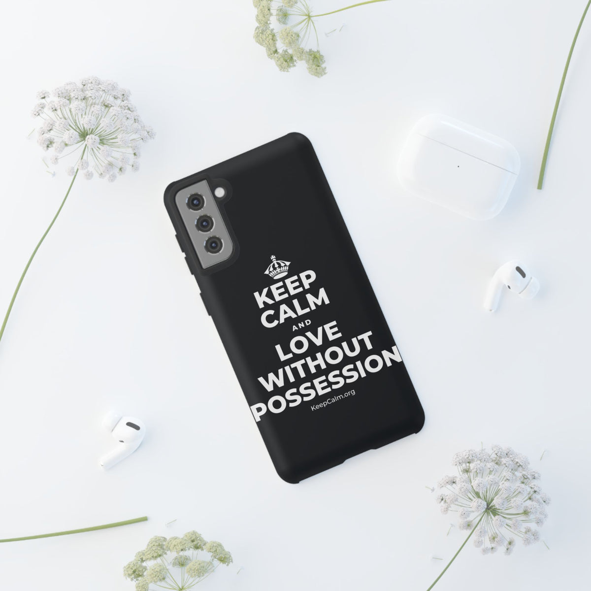 KEEP CALM AND LOVE WITHOUT POSSESSION Phone Case (Dark)
