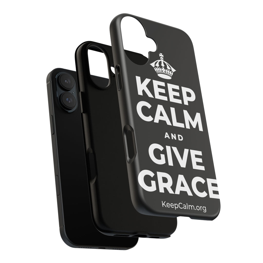 KEEP CALM AND GIVE GRACE Phone Case