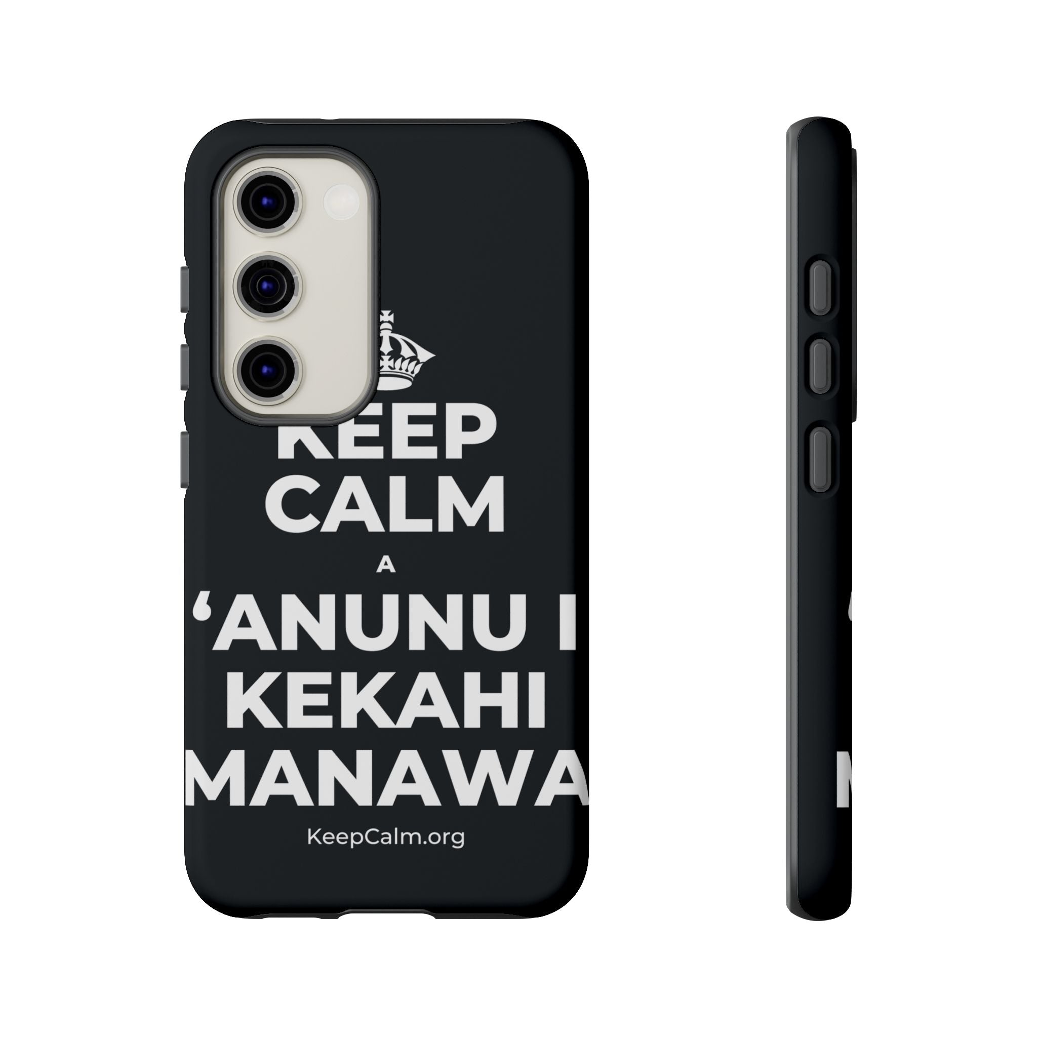KEEP CALM A ʻANUNU I KEKAHI MANAWA Phone Case (Dark)