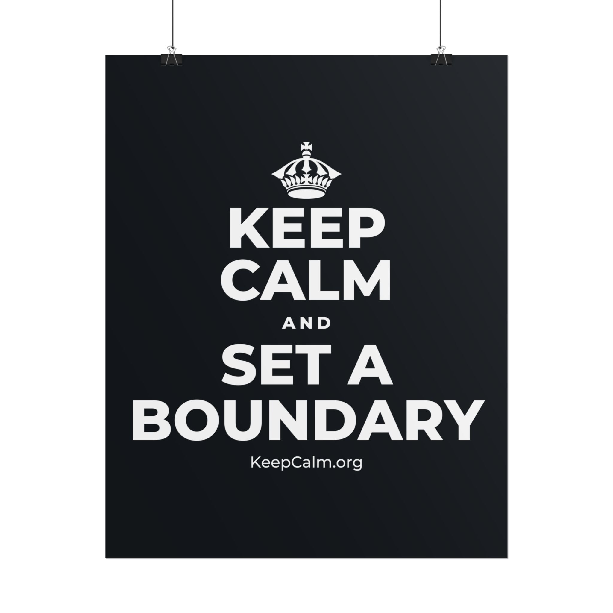 KEEP CALM AND SET A BOUNDARY Poster (Dark)