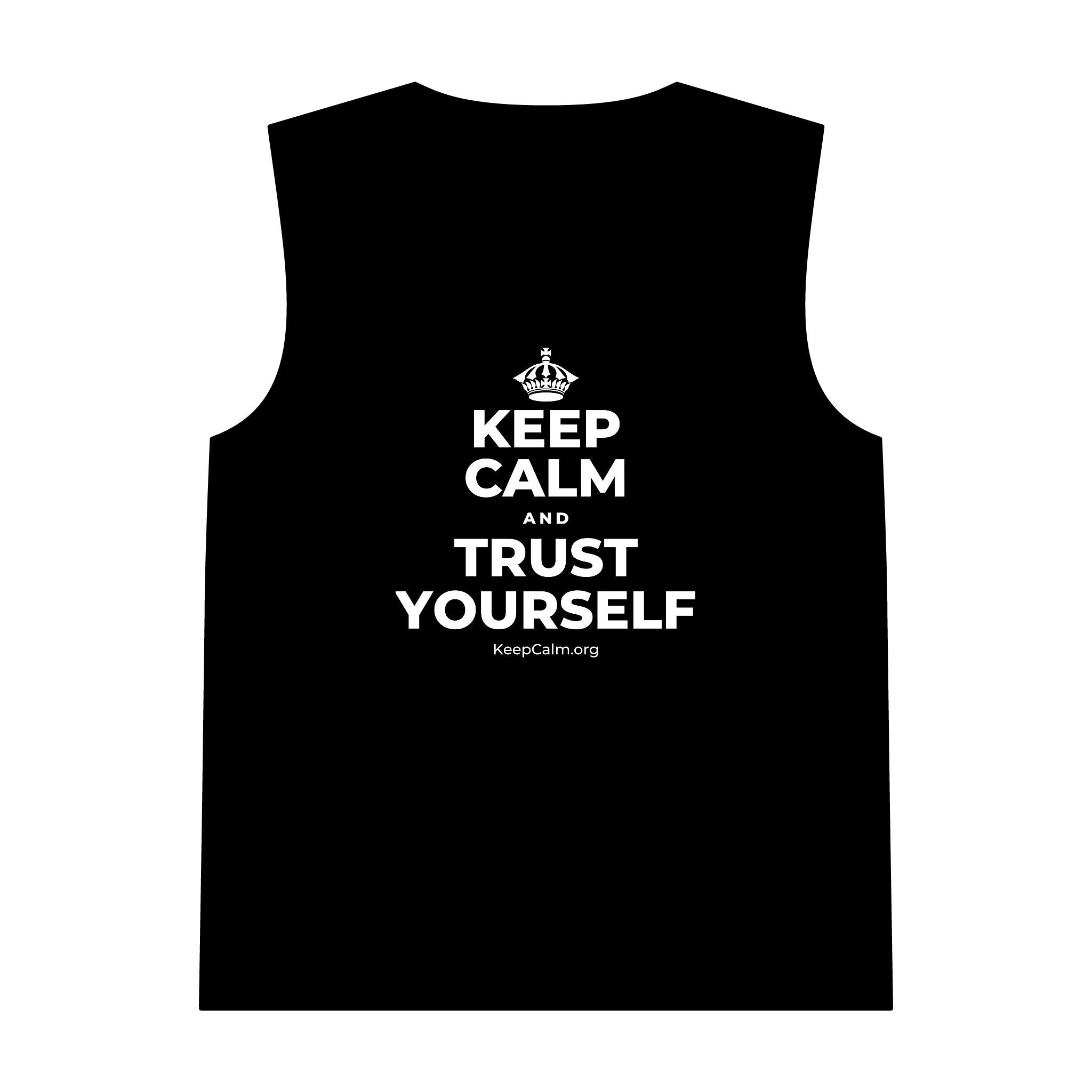 KEEP CALM AND TRUST YOURSELF Tank Top