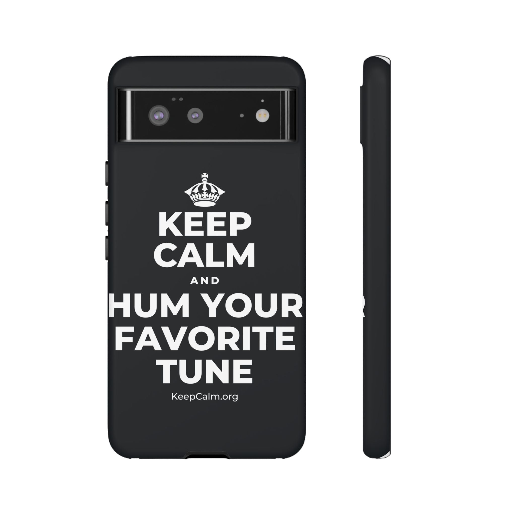 KEEP CALM AND HUM YOUR FAVORITE TUNE Phone Case (Dark)