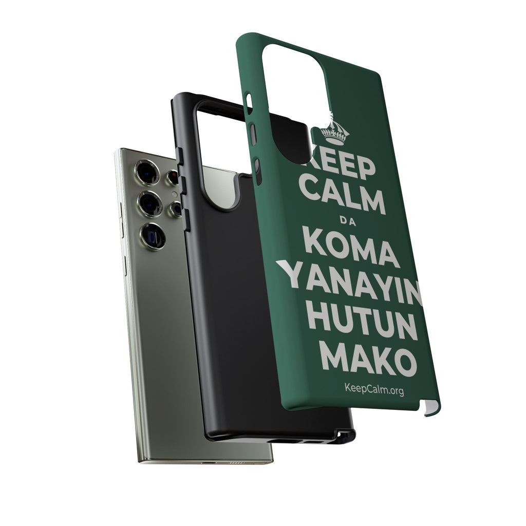 KEEP CALM DA KOMA YANAYIN HUTUN MAKO Phone Case