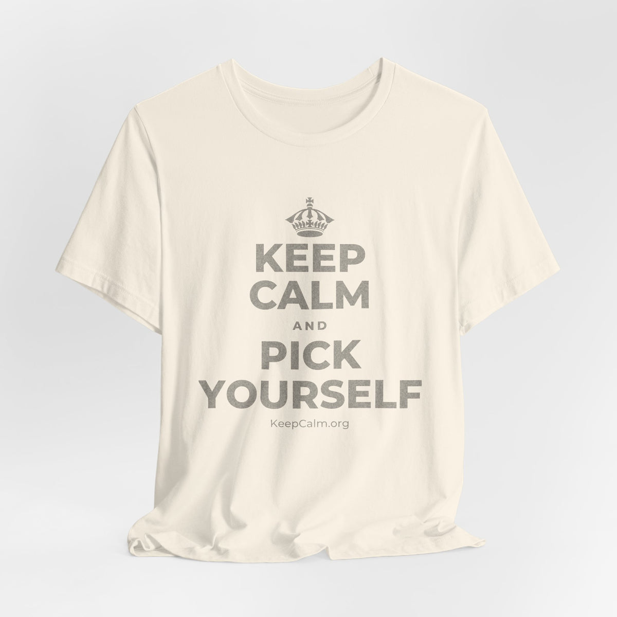 KEEP CALM AND PICK YOURSELF T-Shirt (White–Asphalt)