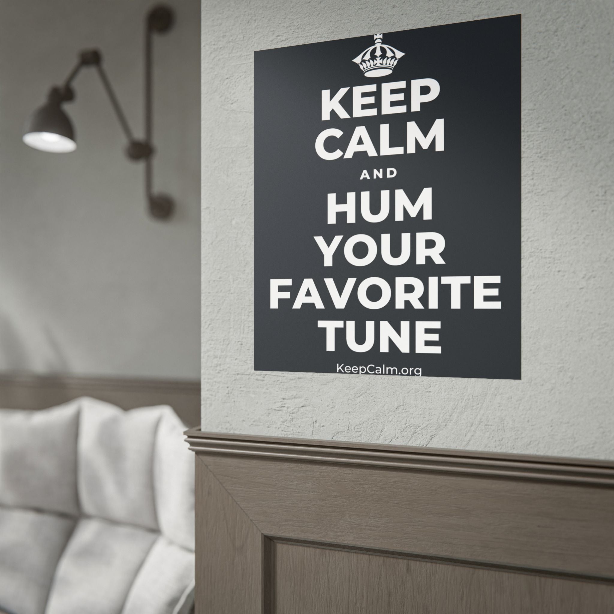 KEEP CALM AND HUM YOUR FAVORITE TUNE Poster (Dark)