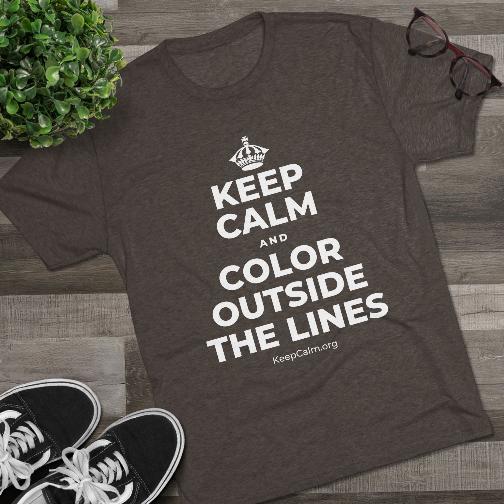 KEEP CALM AND COLOR OUTSIDE THE LINES Tri-Blend Tee