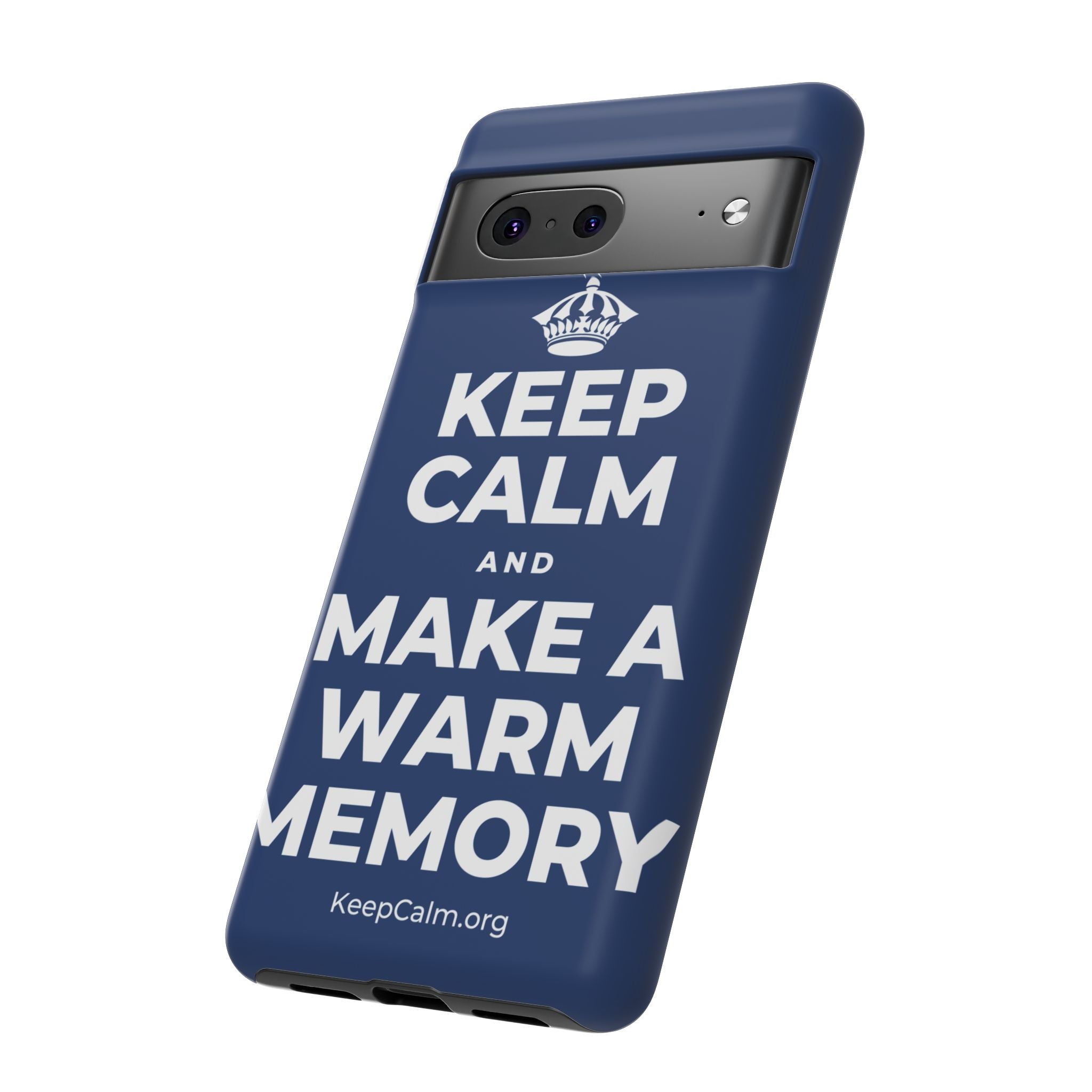 KEEP CALM AND MAKE A WARM MEMORY Phone Case