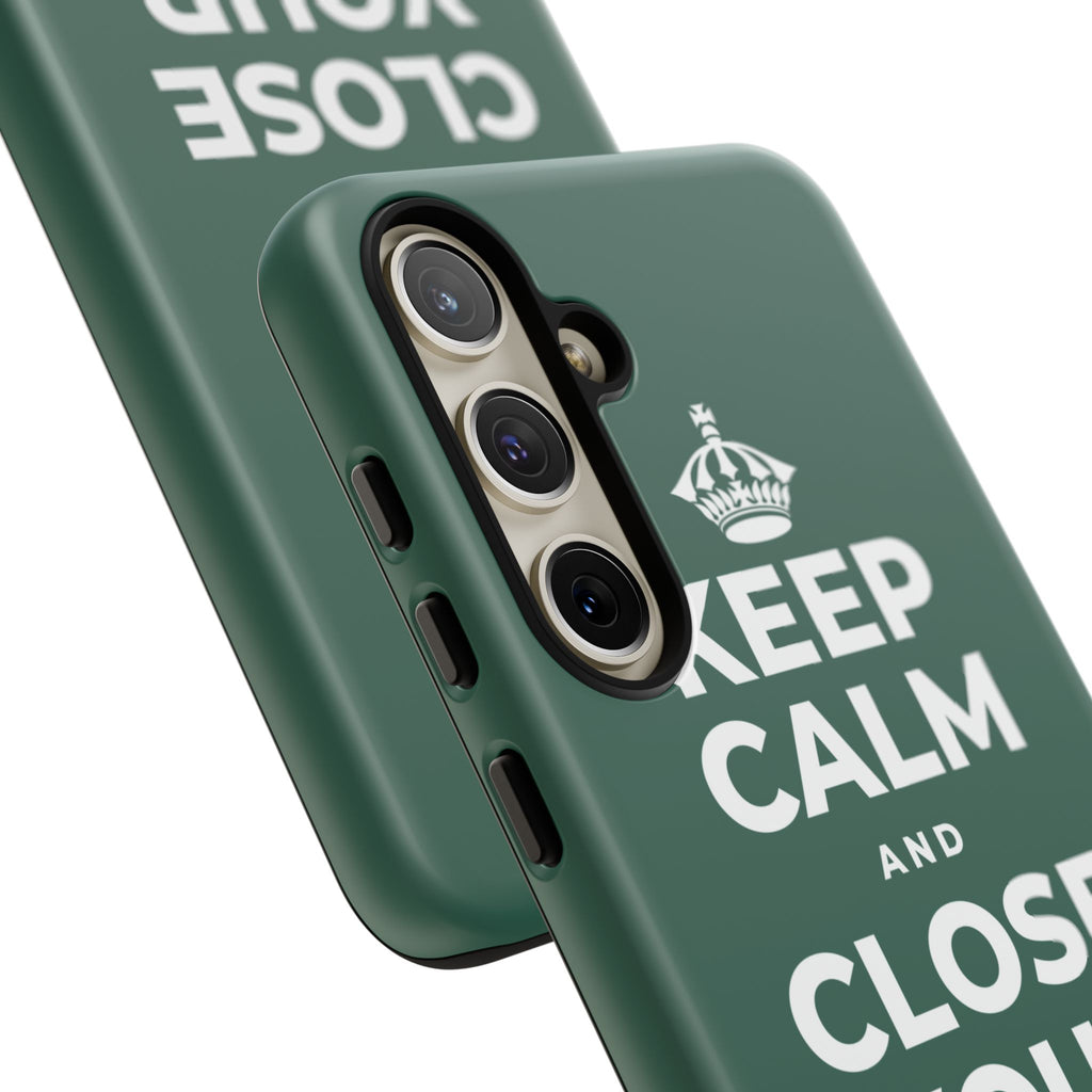 KEEP CALM AND CLOSE YOUR EYES A MOMENT Phone Case
