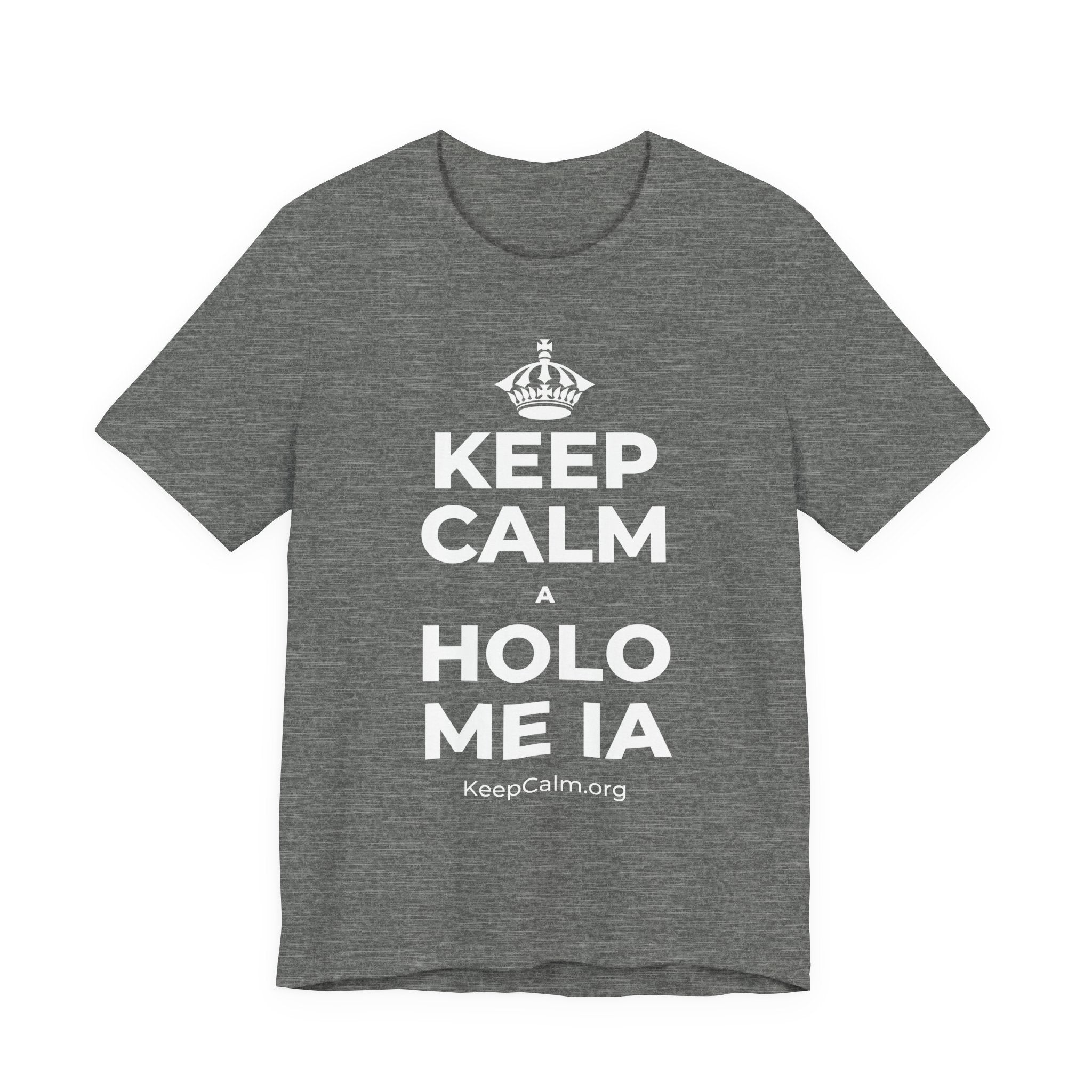 KEEP CALM A HOLO ME IA T-Shirt (Baby Blue–Silver)