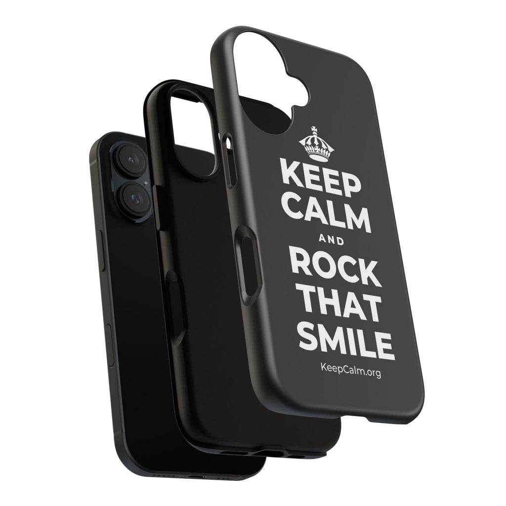 KEEP CALM AND ROCK THAT SMILE Phone Case