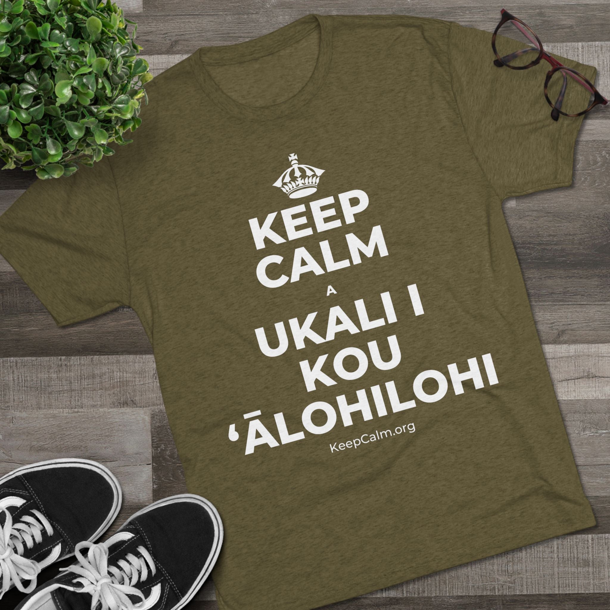 KEEP CALM A UKALI I KOU ʻĀLOHILOHI Tri-Blend Tee